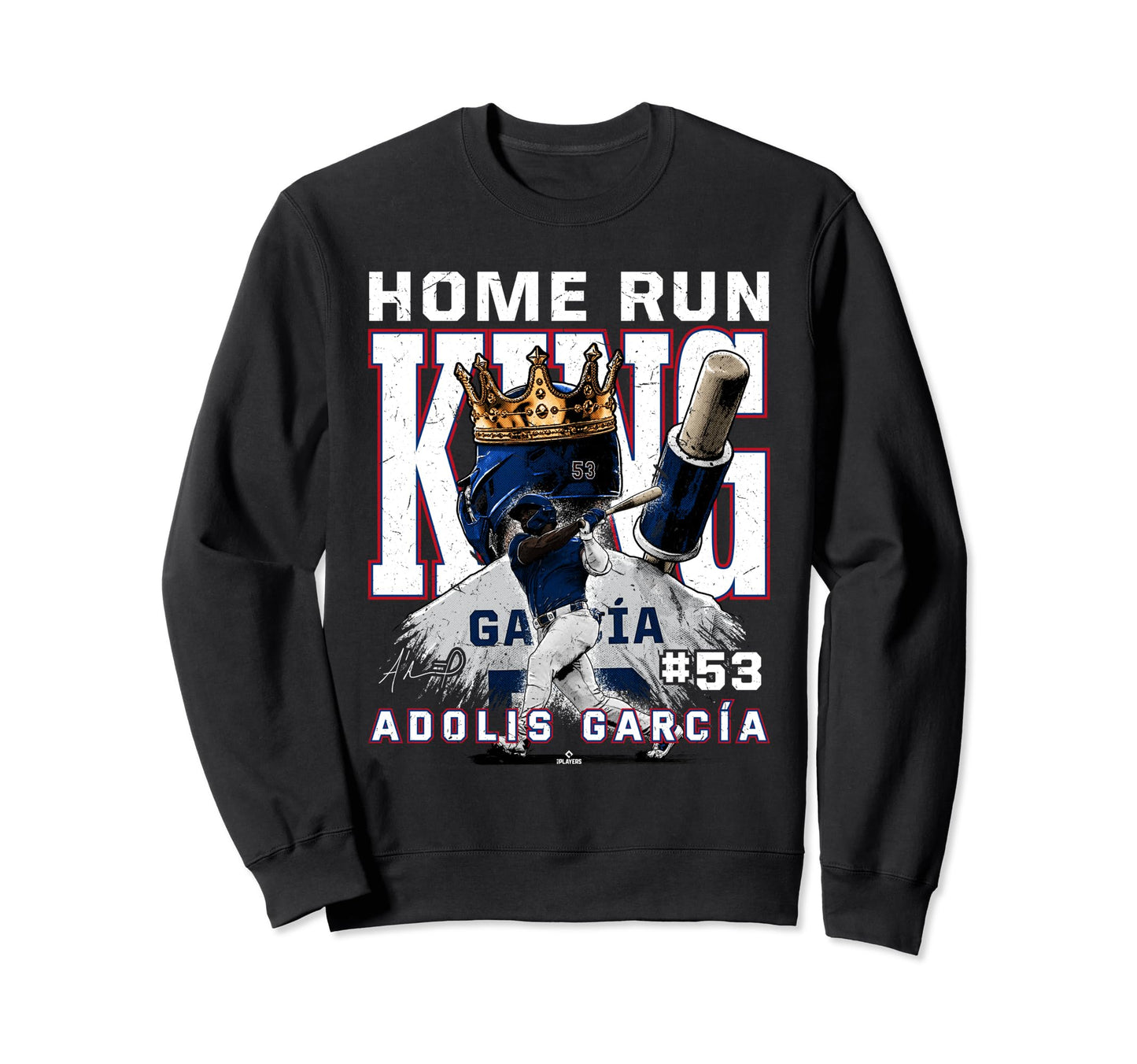 Home Run King Adolis Garcia Texas Mlbpa Sweatshirt - Unique Graphic Unisex - T-Shirt, Sweatshirt, Hoodie