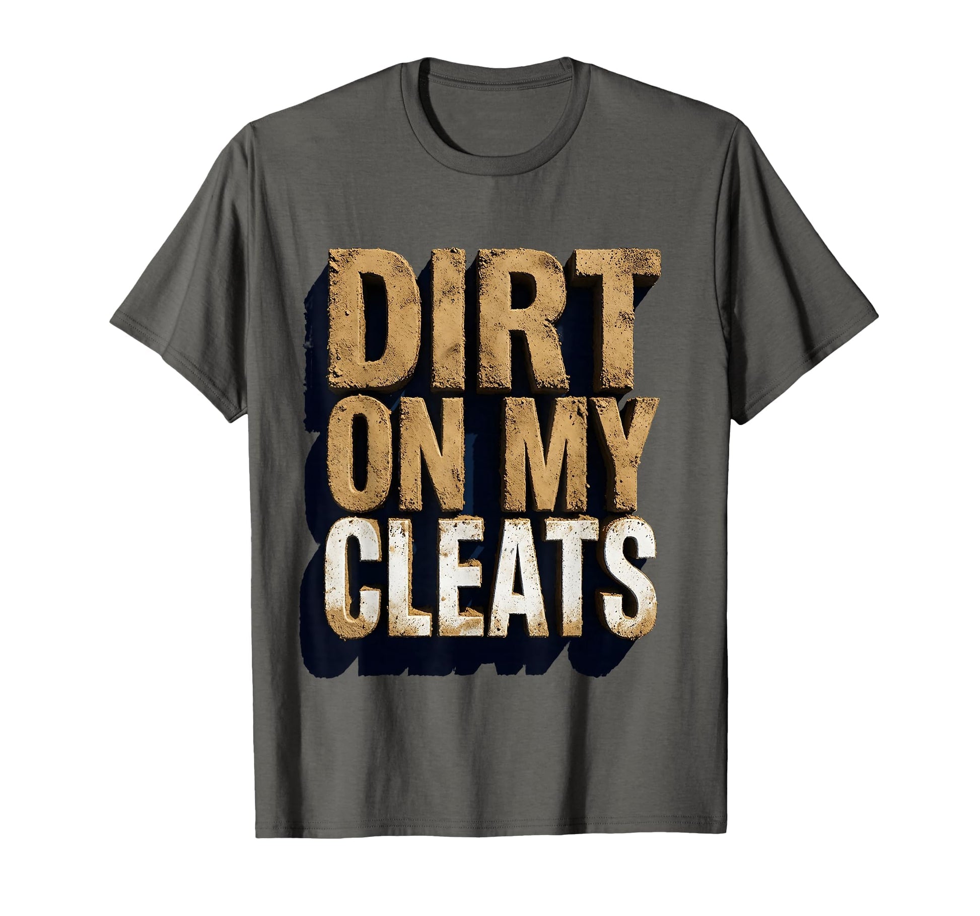 Dirt My Cleats Baseball T-Shirt - Unique Graphic for Adults - T-Shirt, Sweatshirt, Hoodie