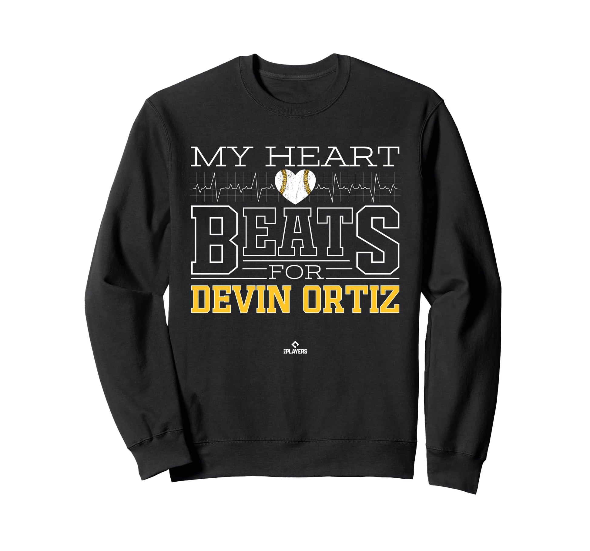 My Heart Beats Devin Ortiz Prospect Sweatshirt - Fun Novelty Design Unisex - T-Shirt, Sweatshirt, Hoodie