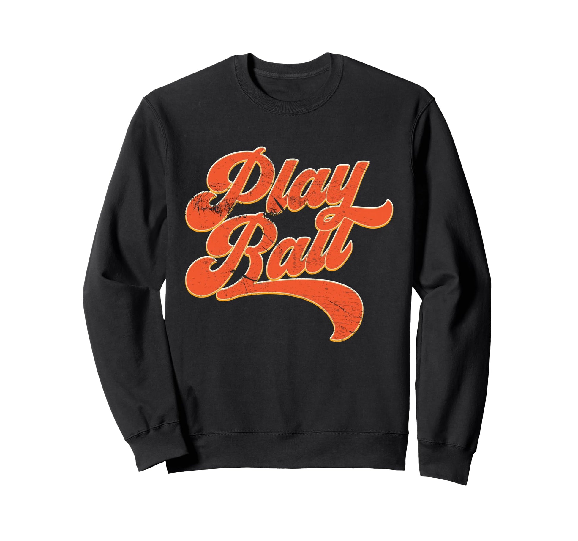 Baseball Play Ball Slogan Old School Sweatshirt - Graphic Print Men Women - T-Shirt, Sweatshirt, Hoodie