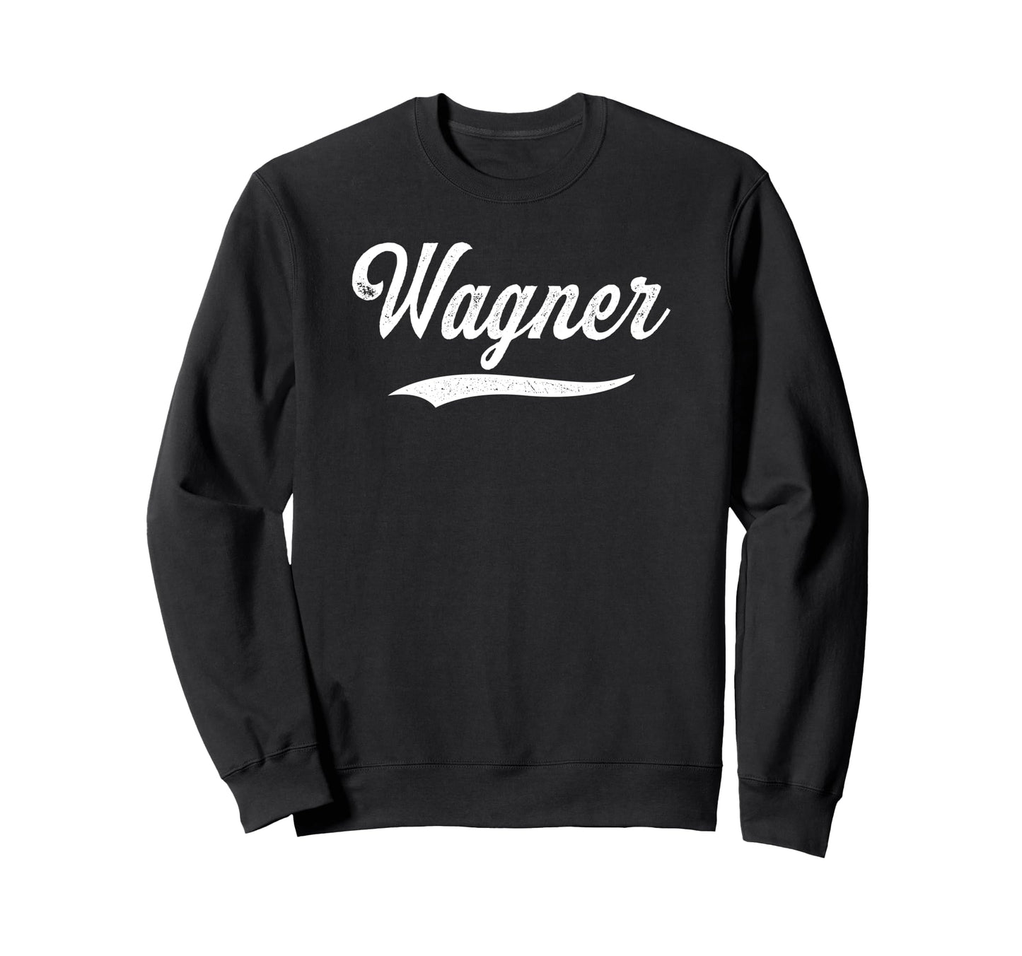 Distressed Script Max Wagner Sweatshirt - Fun Novelty Design for Adults - T-Shirt, Sweatshirt, Hoodie
