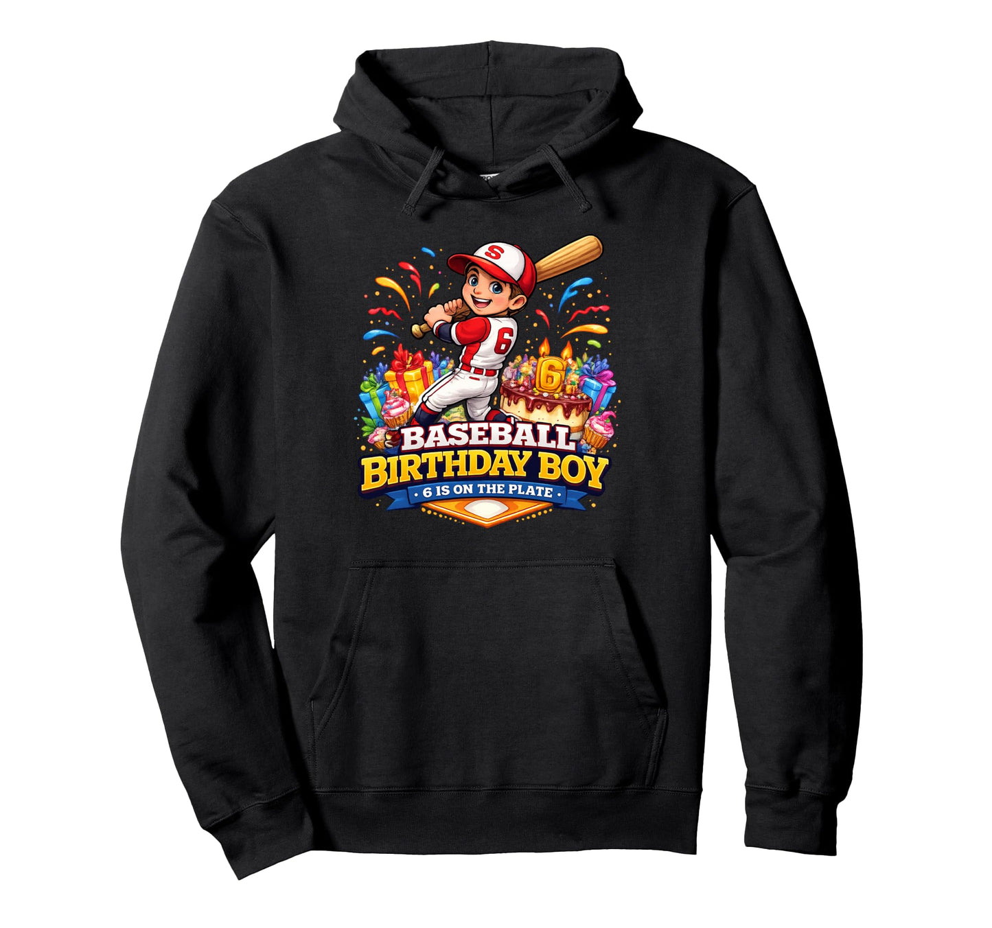 Baseball Birthday 6 Is Plate Game Hoodie - Fun Novelty Design Men Women - T-Shirt, Sweatshirt, Hoodie