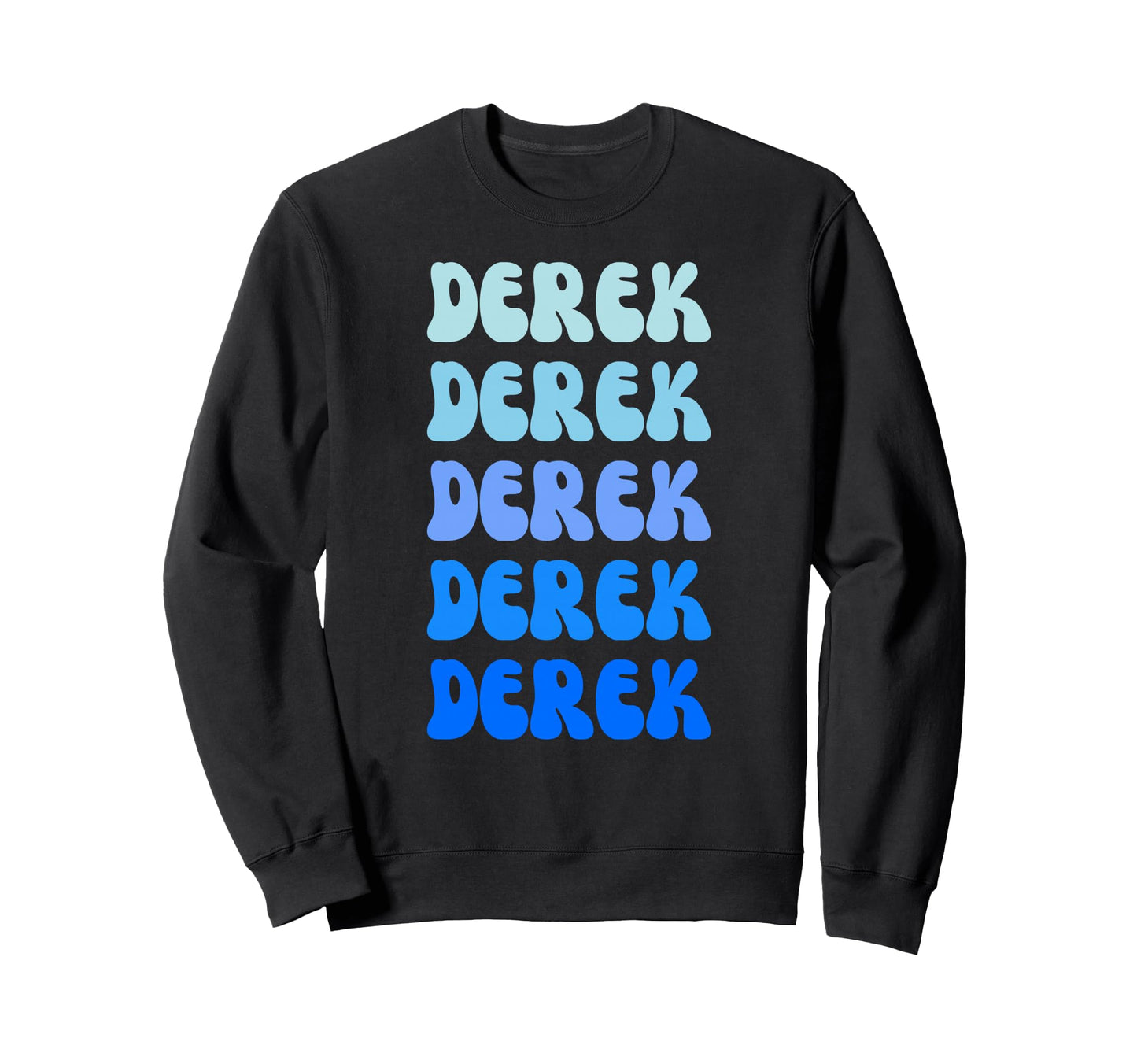 Derek Name Stack Sweatshirt - Streetwear Style for Adults - T-Shirt, Sweatshirt, Hoodie