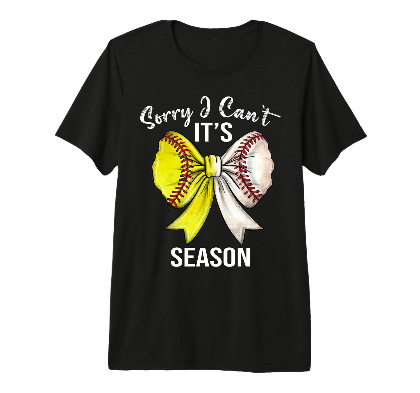 Sorry I Cant Its Baseball Softball T-Shirt - Minimalist Print for Adults - T-Shirt, Sweatshirt, Hoodie