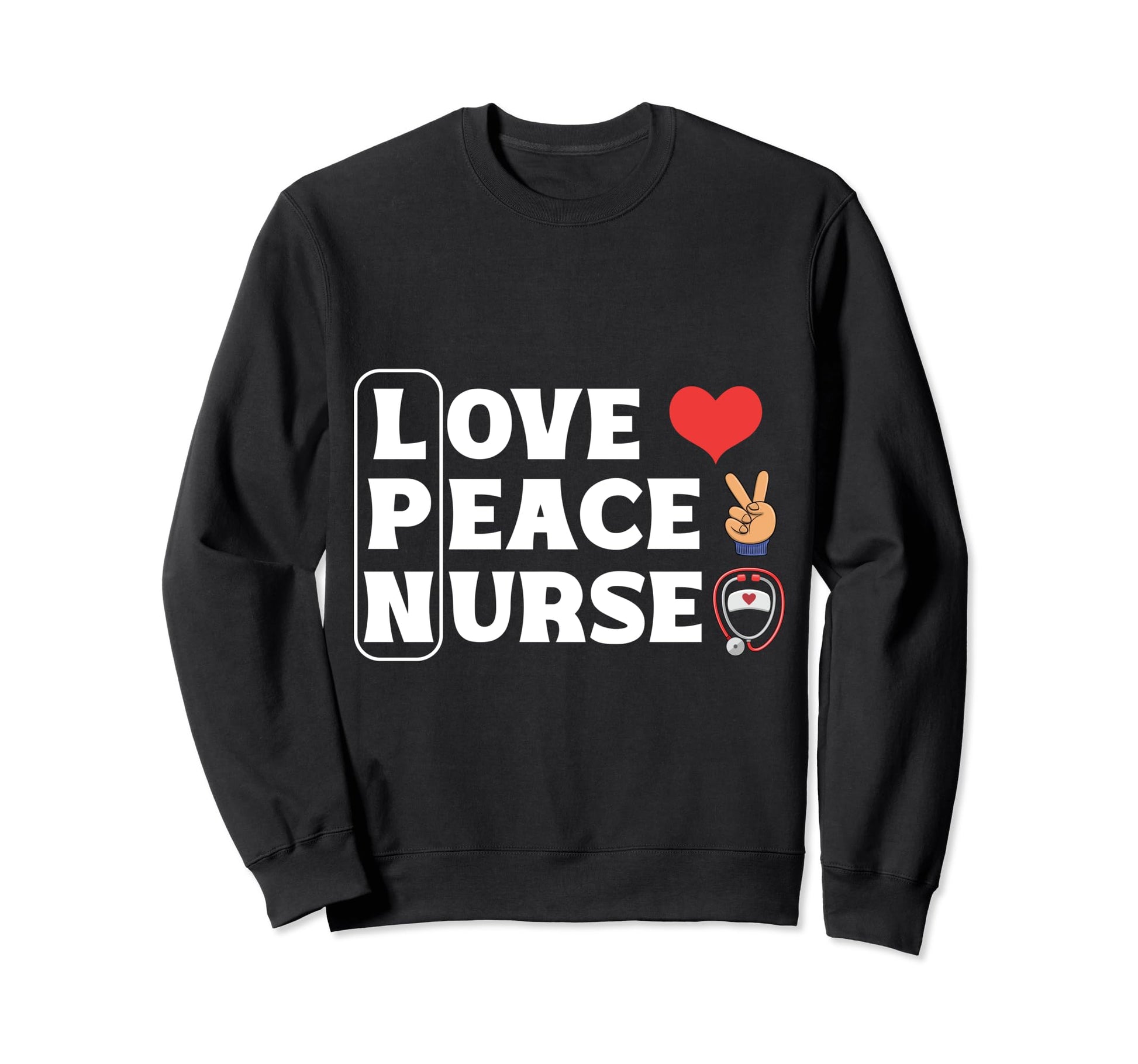 Lpn Love Peace Nurse Sweatshirt - Graphic Print for Adults - T-Shirt, Sweatshirt, Hoodie