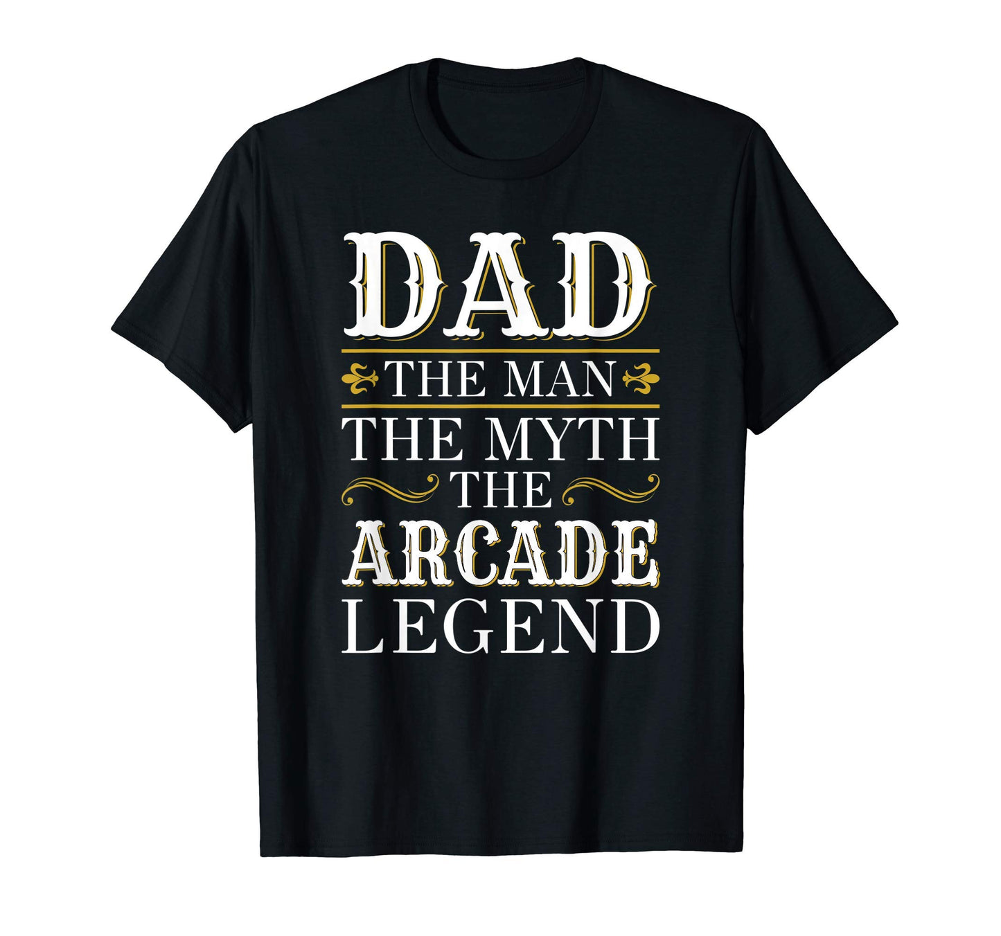 Mens Arcade Gaming Dad Gifts Fathers Day T-Shirt - Unique Graphic Unisex - T-Shirt, Sweatshirt, Hoodie
