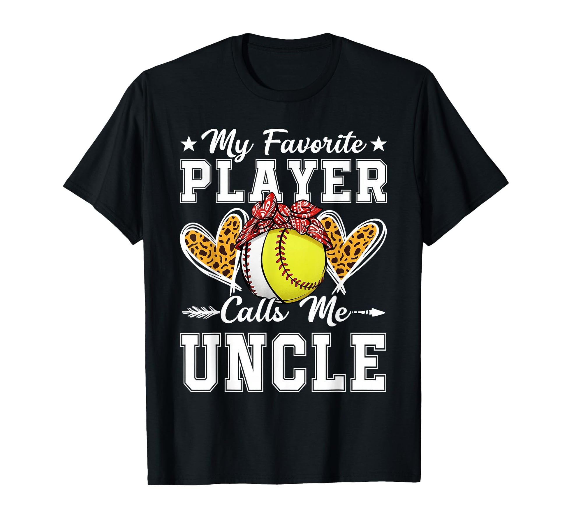 My Favorite Player Calls Me Uncle T-Shirt - Fun Novelty Design for Adults - T-Shirt, Sweatshirt, Hoodie