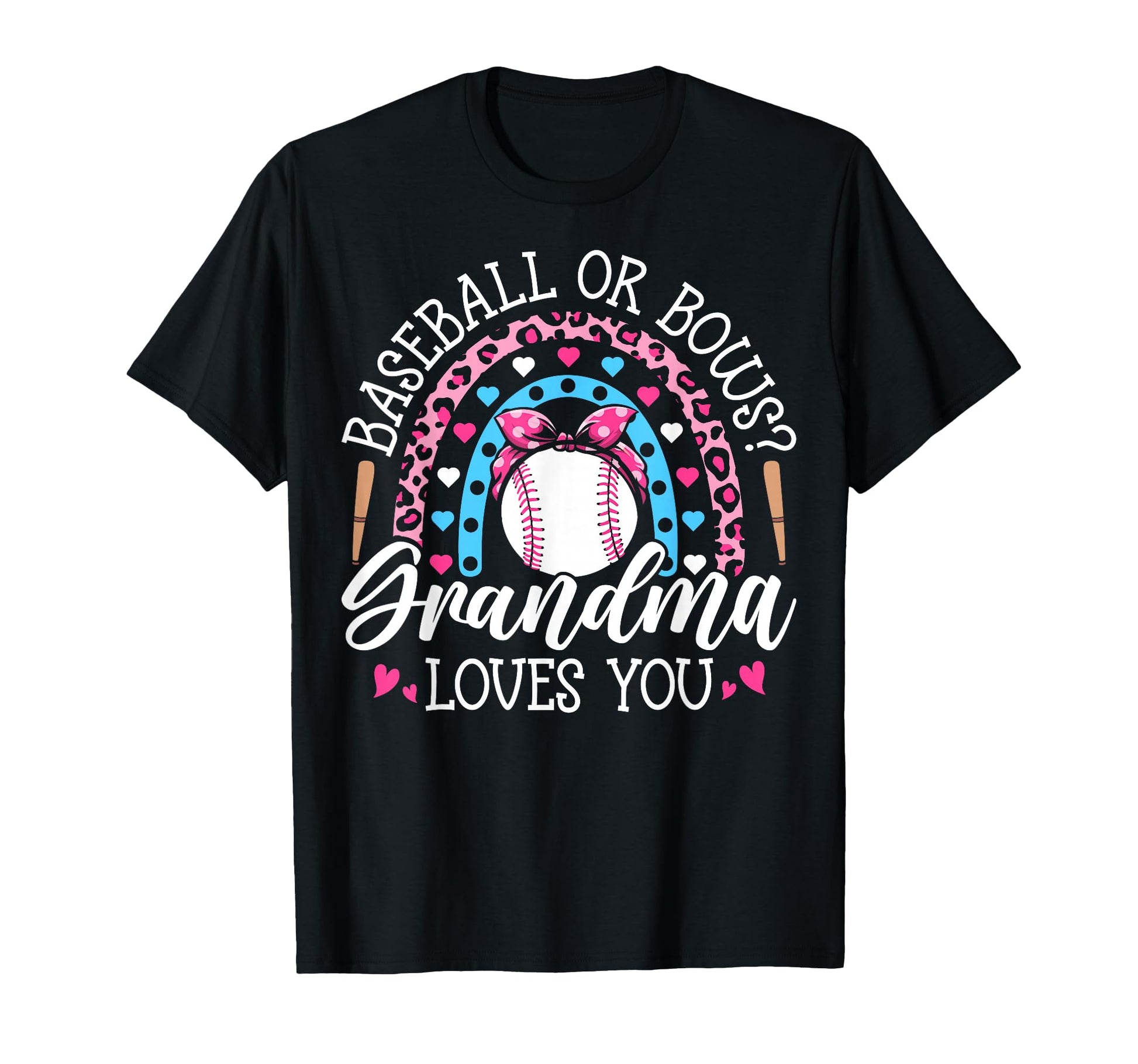 Baseball Or Bows Grandma Loves You T-Shirt - Aesthetic Graphic Men Women - T-Shirt, Sweatshirt, Hoodie