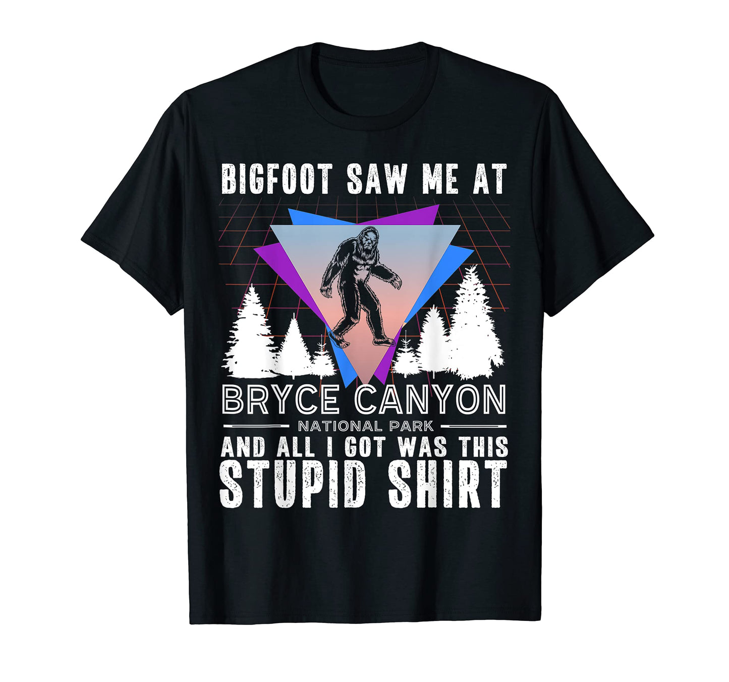 Bryce Canyon National Park Utah Bigfoot T-Shirt - Aesthetic Graphic Unisex - T-Shirt, Sweatshirt, Hoodie