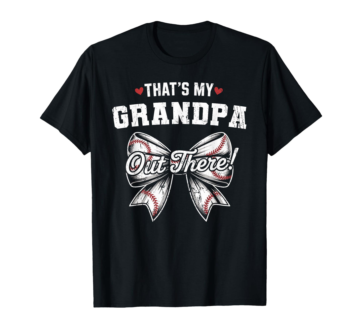 Thats My Grandpa Out There Baseball T-Shirt - Custom Art Print Men Women - T-Shirt, Sweatshirt, Hoodie