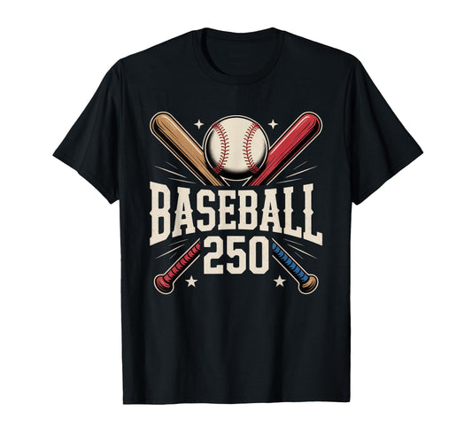 Baseball 250 Patriotic Sports T-Shirt - Casual Everyday Wear Men Women - T-Shirt, Sweatshirt, Hoodie