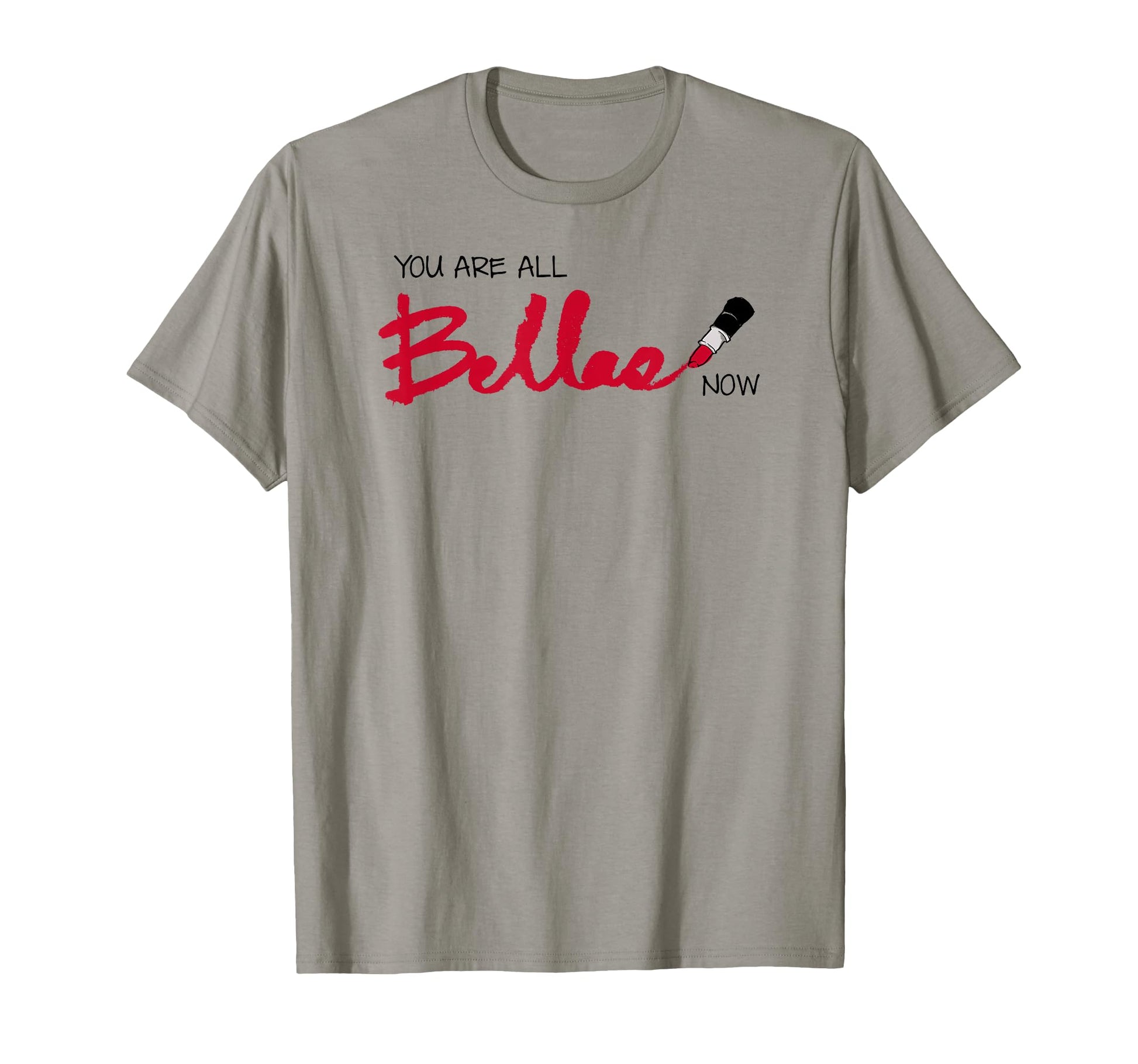 Pitch You Are All Bellas Now Red T-Shirt - Trendy Graphic for Adults - T-Shirt, Sweatshirt, Hoodie