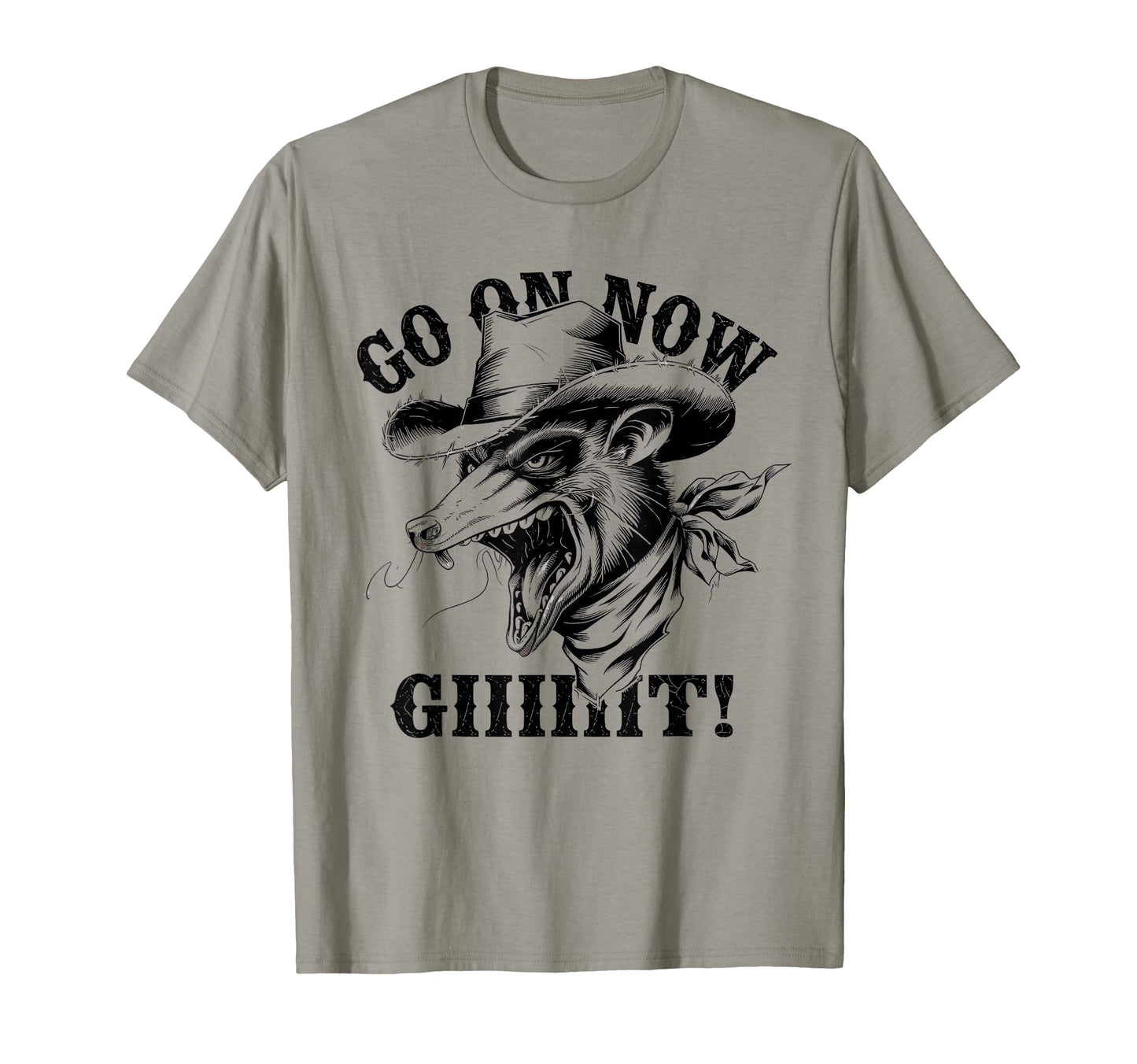 Go Now Git Cowboy Opossum Country Western T-Shirt - Graphic Print Men Women - T-Shirt, Sweatshirt, Hoodie