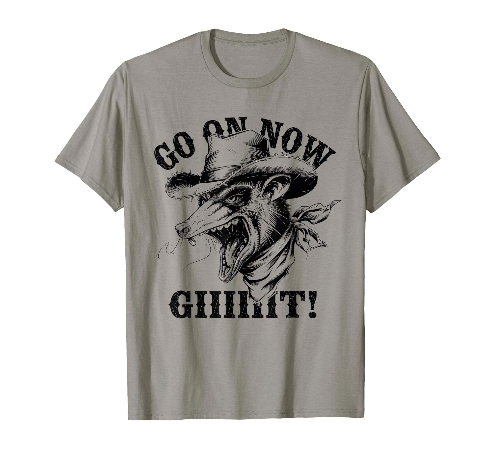 Go Now Git Cowboy Opossum Country Western T-Shirt - Graphic Print Men Women - T-Shirt, Sweatshirt, Hoodie