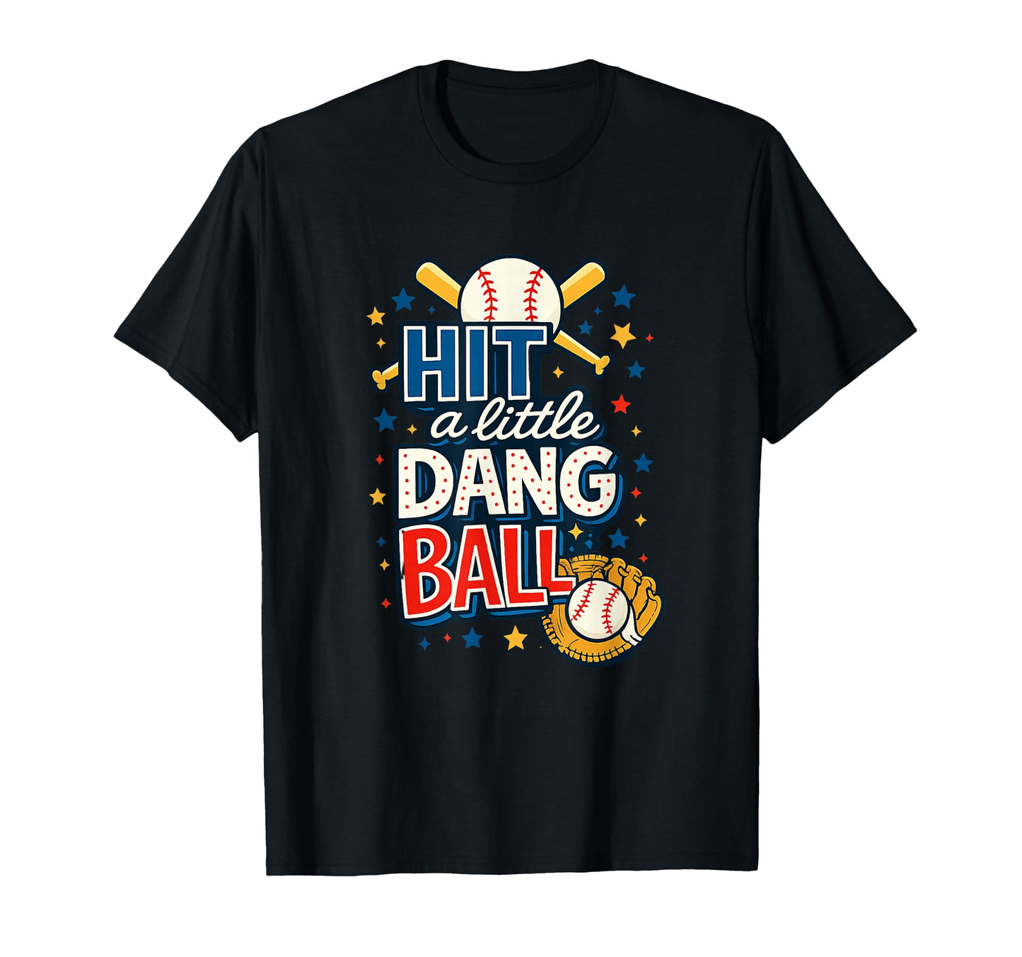 Travel Baseball Team Hit Dang Ball Funny T-Shirt - Streetwear Style Unisex - T-Shirt, Sweatshirt, Hoodie