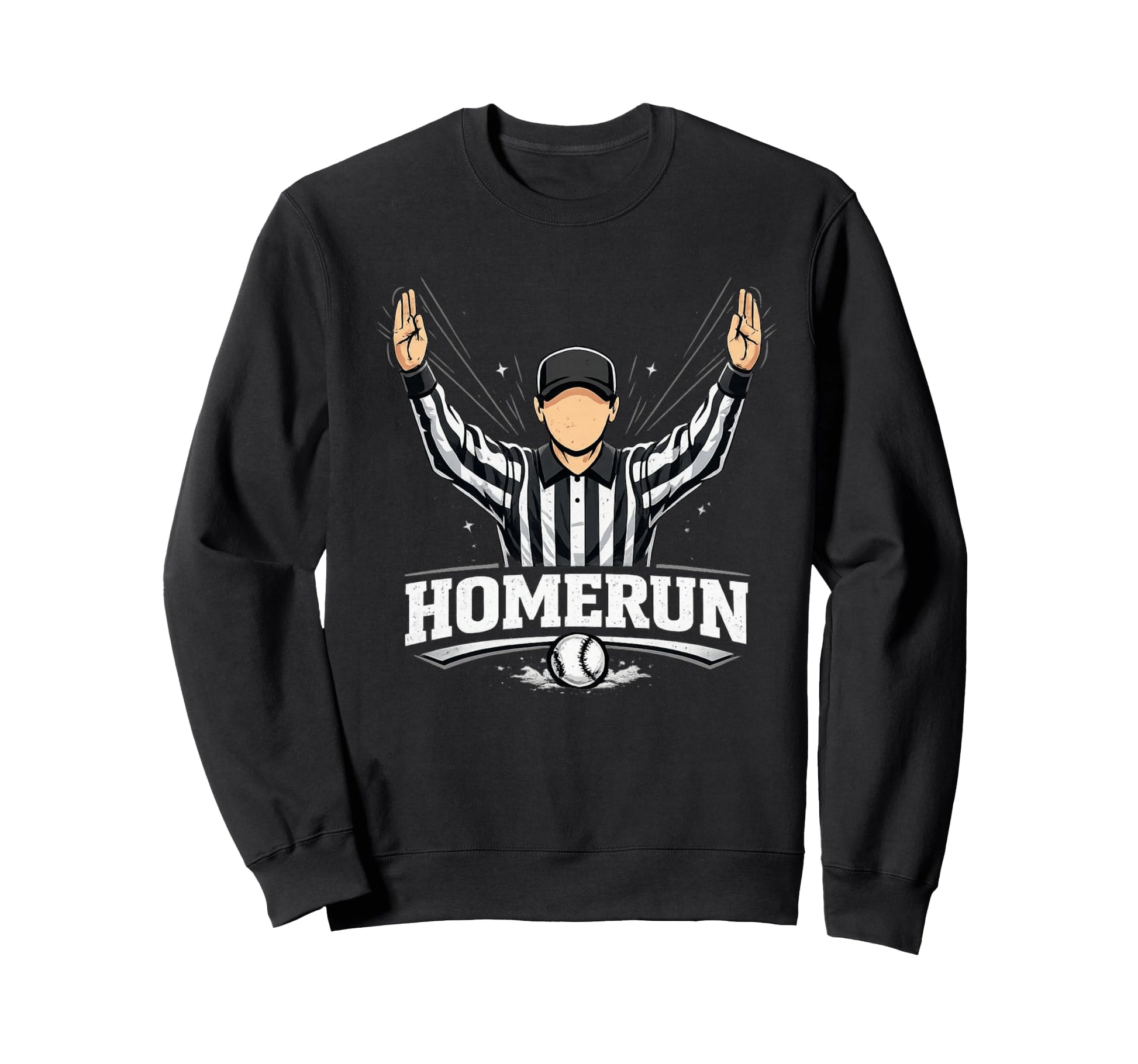 Homerun Umpire Illustration Baseball Sweatshirt - Graphic Print Unisex - T-Shirt, Sweatshirt, Hoodie