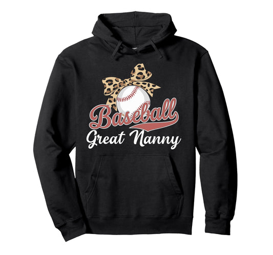 Baseball Great Nanny Baseball Player Hoodie - Unique Graphic for Adults - T-Shirt, Sweatshirt, Hoodie