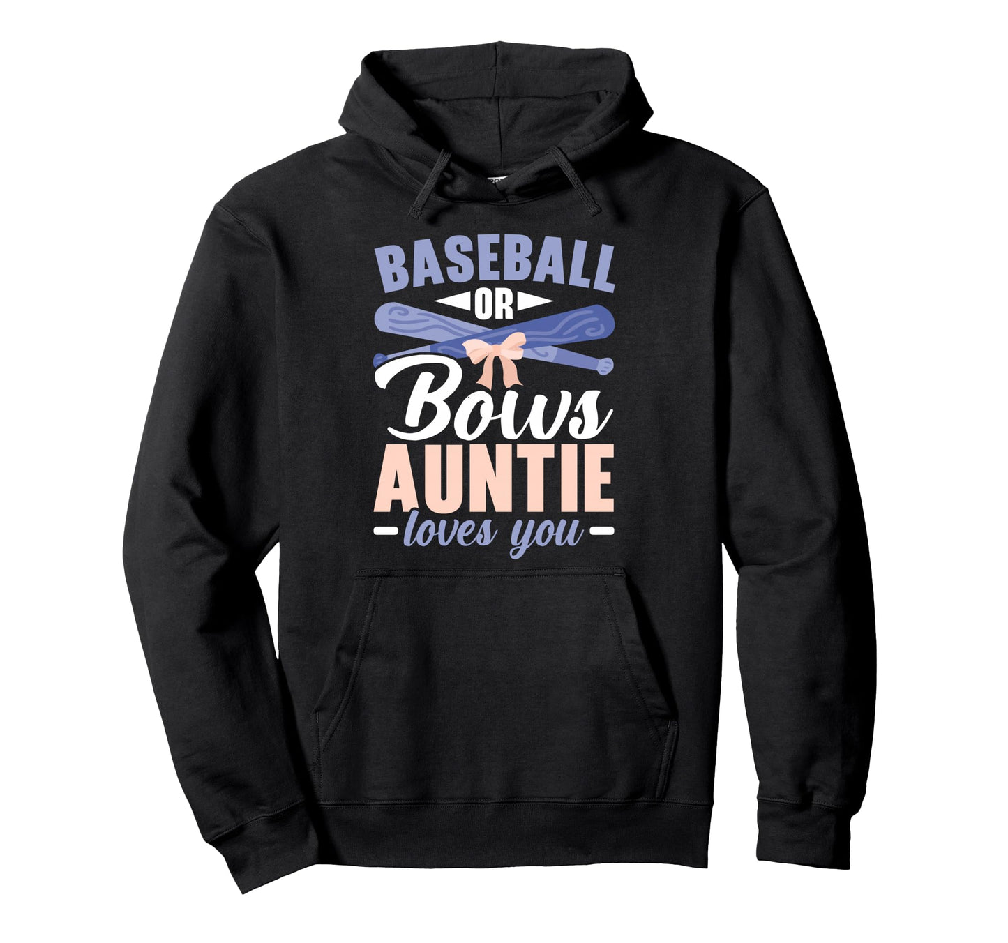Baseball Or Bows Auntie Loves You Reveal Hoodie - Aesthetic Graphic Unisex - T-Shirt, Sweatshirt, Hoodie