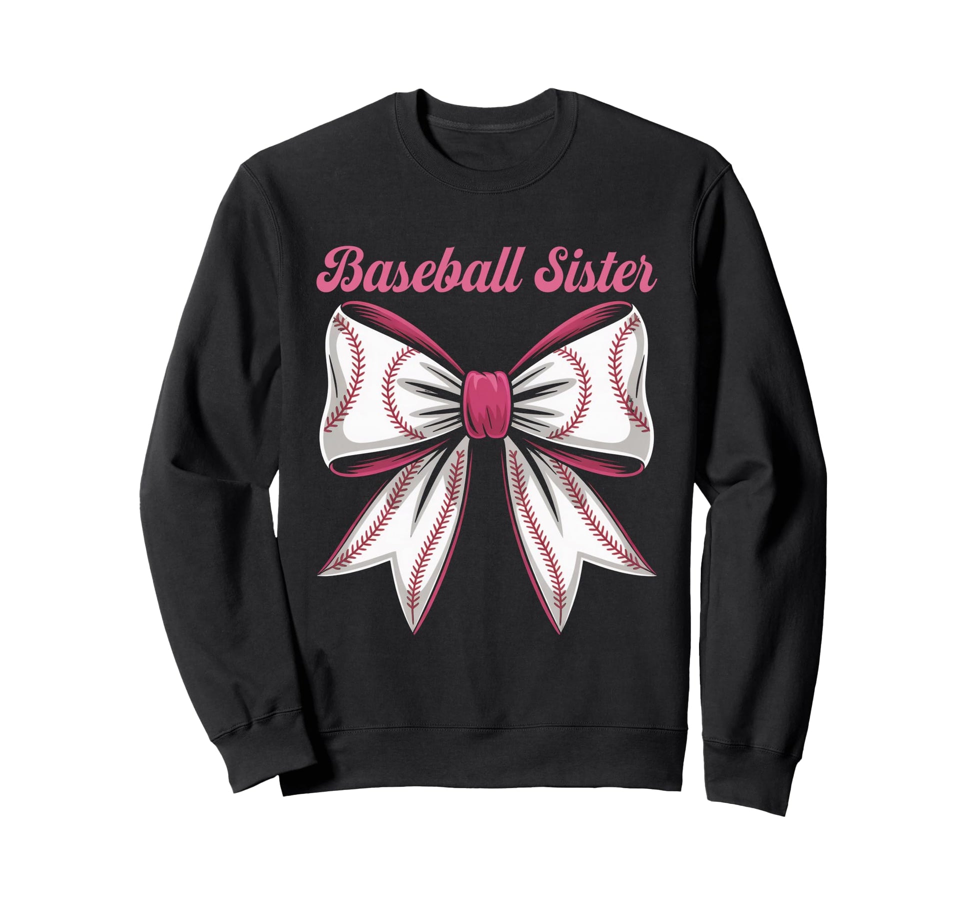 Baseball Sister Coquette Bow Biggest Sweatshirt - Trendy Graphic Unisex - T-Shirt, Sweatshirt, Hoodie