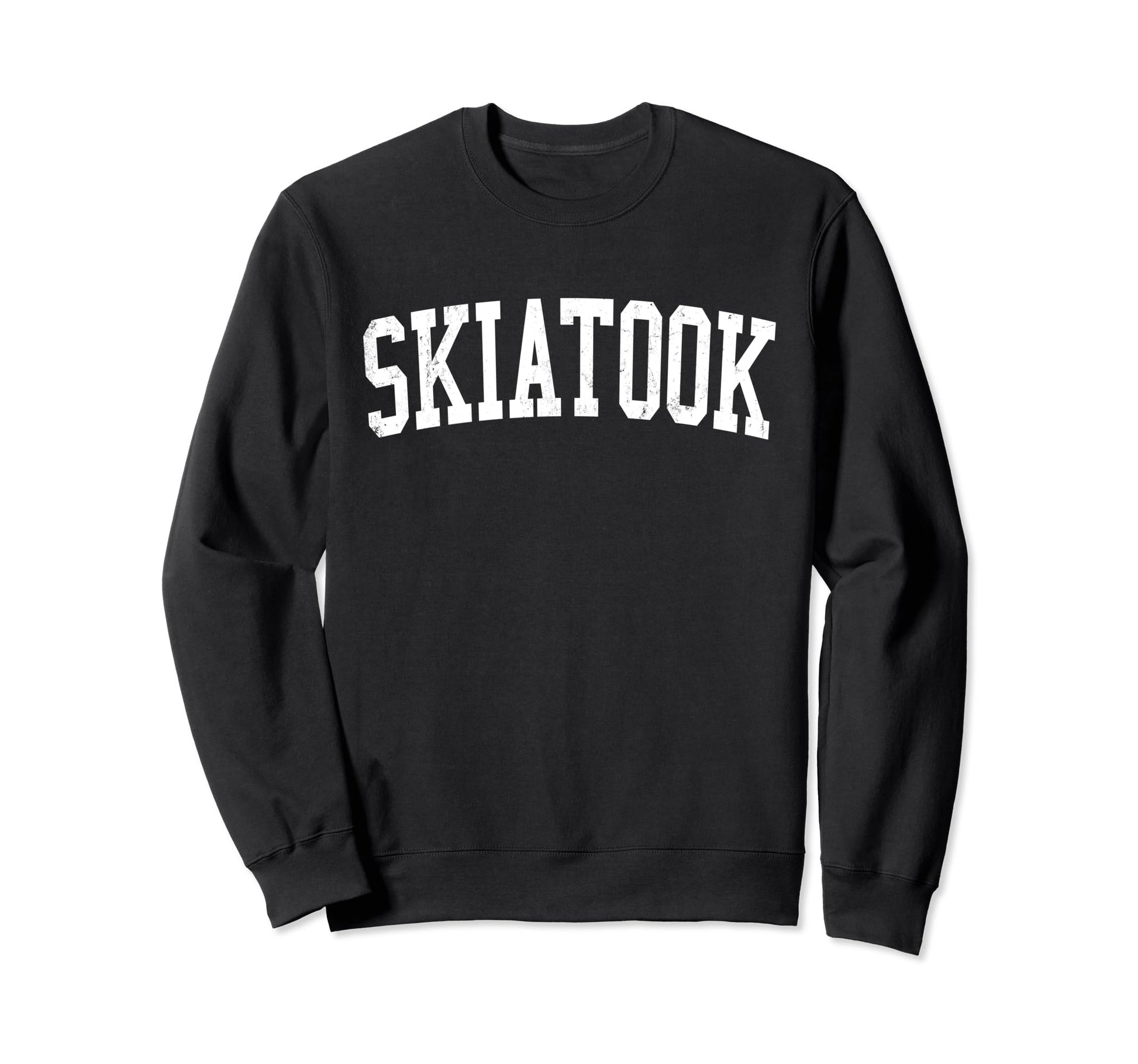 Skiatook Ok Distressed White Varsity Sweatshirt - Novelty Apparel Unisex - T-Shirt, Sweatshirt, Hoodie