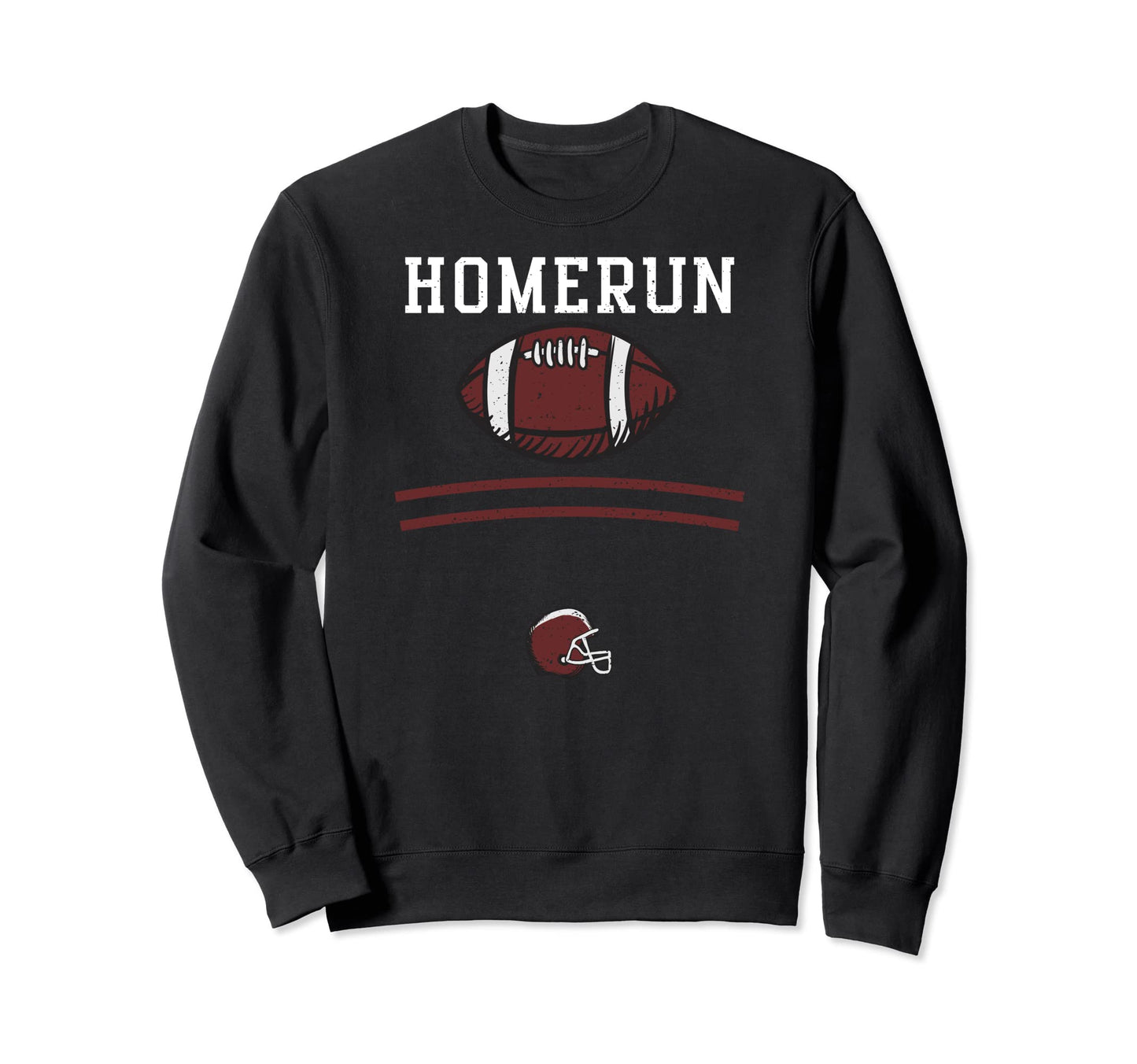 Football Fan Homerun Football Sweatshirt - Casual Everyday Wear Unisex - T-Shirt, Sweatshirt, Hoodie