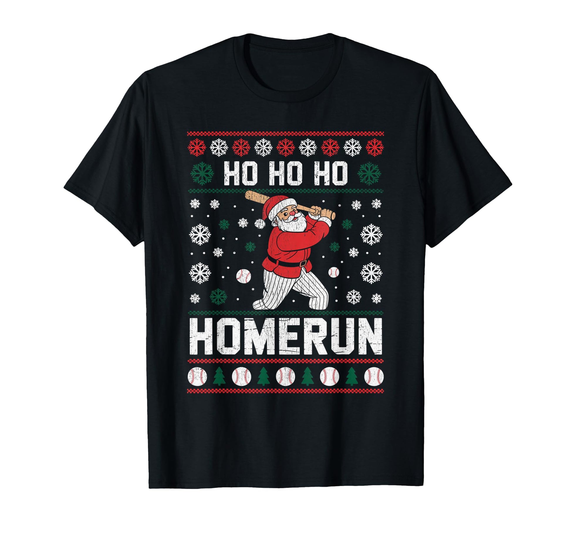 Ho Ho Home Run Funny Baseball Lover Ugly T-Shirt - Unique Graphic Unisex - T-Shirt, Sweatshirt, Hoodie