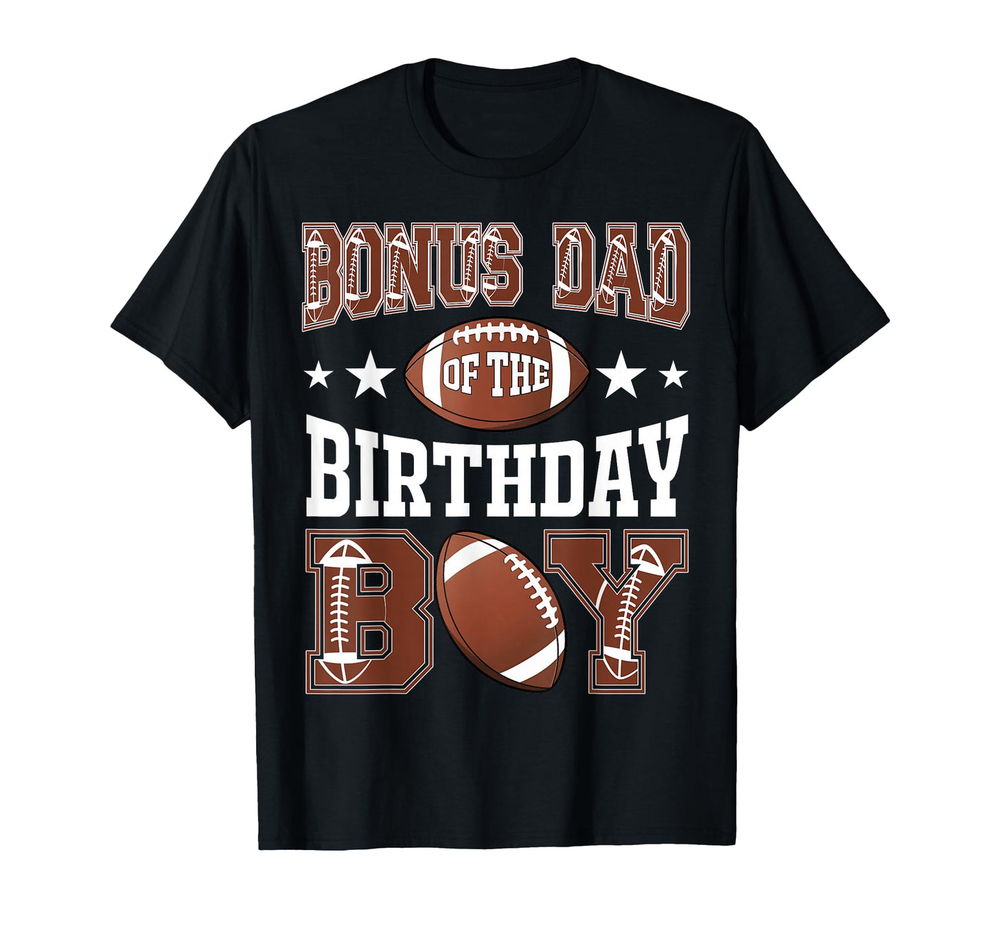 Bonus Dad Birthday Football Game T-Shirt - Fun Novelty Design for Adults - T-Shirt, Sweatshirt, Hoodie