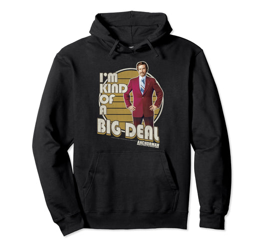 Anchorman Im Kind Big Deal Striped Hoodie - Streetwear Style for Adults - T-Shirt, Sweatshirt, Hoodie