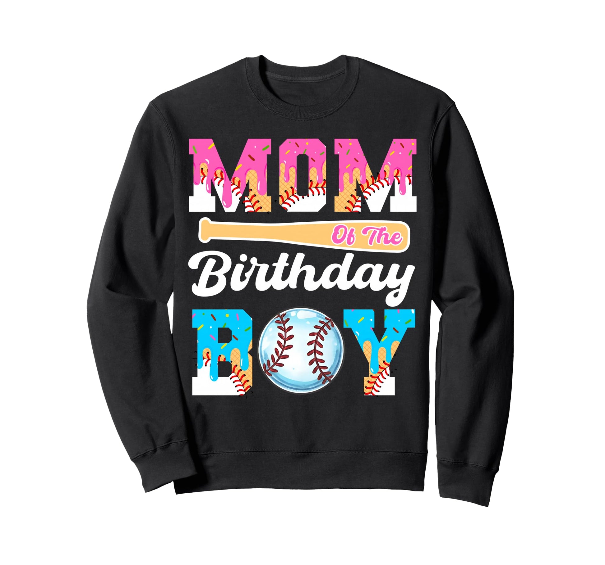 Baseball Ice Cream Drip Mom Birthday Sweatshirt - Graphic Print for Adults - T-Shirt, Sweatshirt, Hoodie