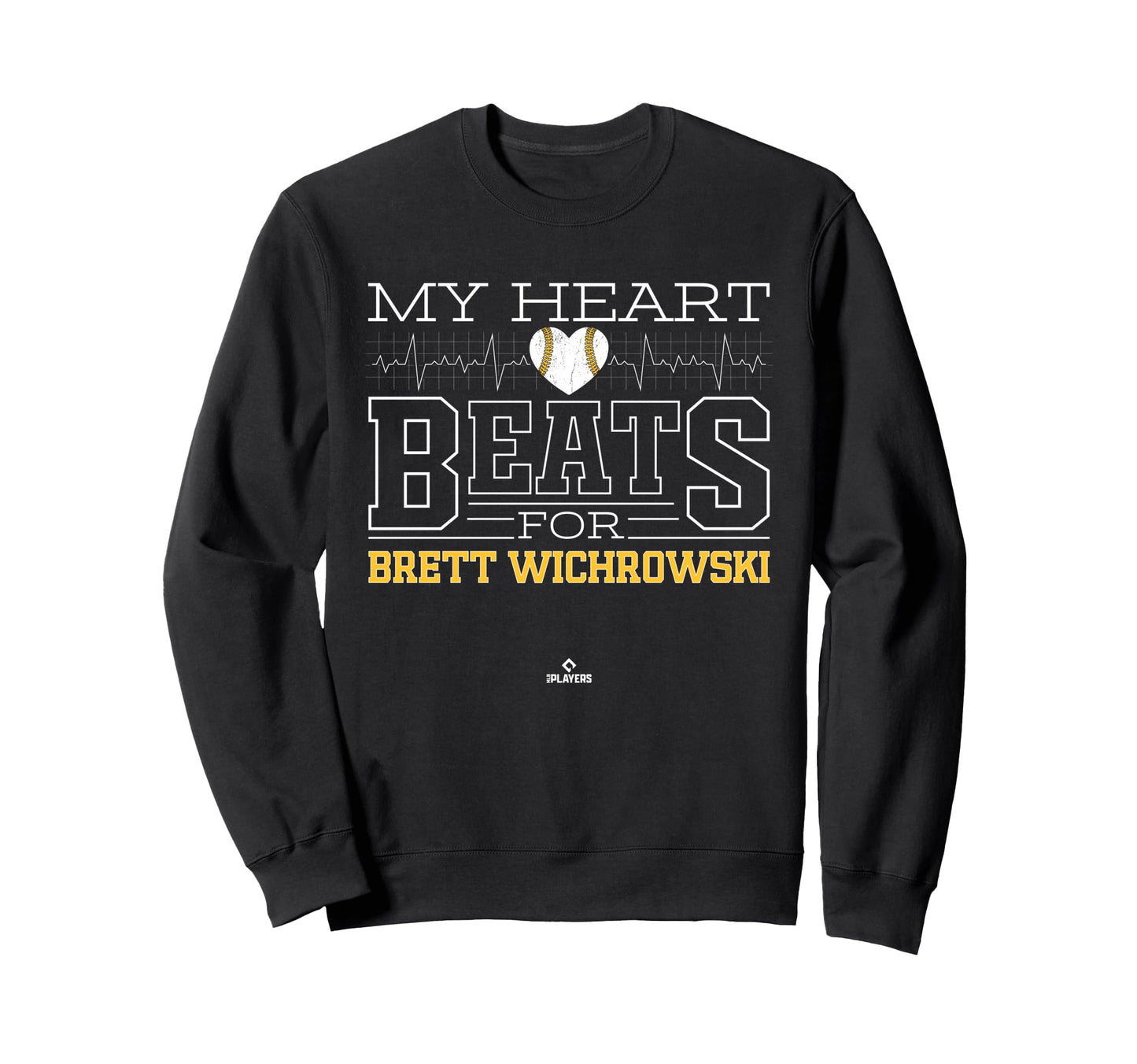 My Heart Beats Brett Wichrowski Sweatshirt - Novelty Apparel Unisex - T-Shirt, Sweatshirt, Hoodie