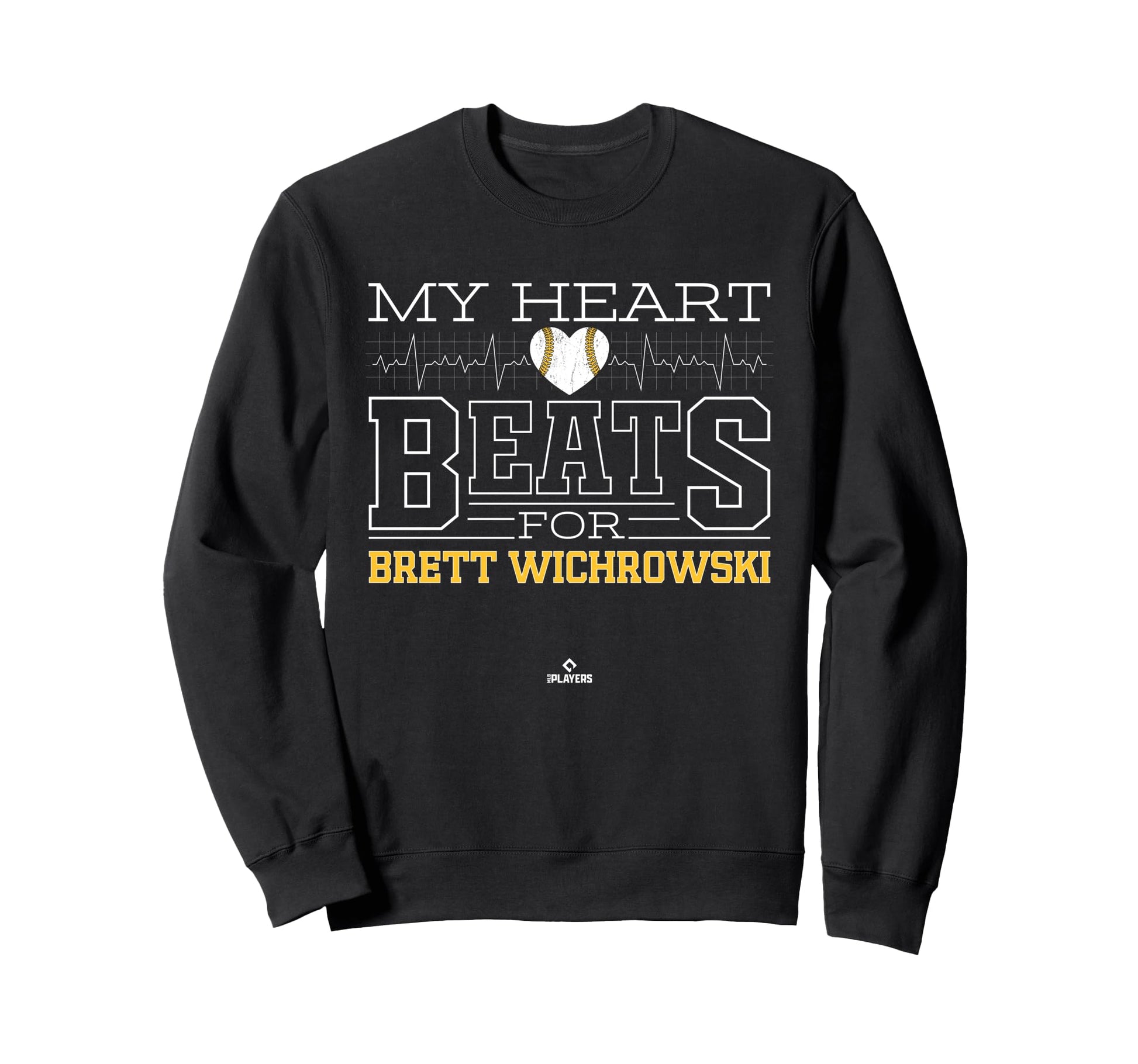 My Heart Beats Brett Wichrowski Sweatshirt - Novelty Apparel Unisex - T-Shirt, Sweatshirt, Hoodie