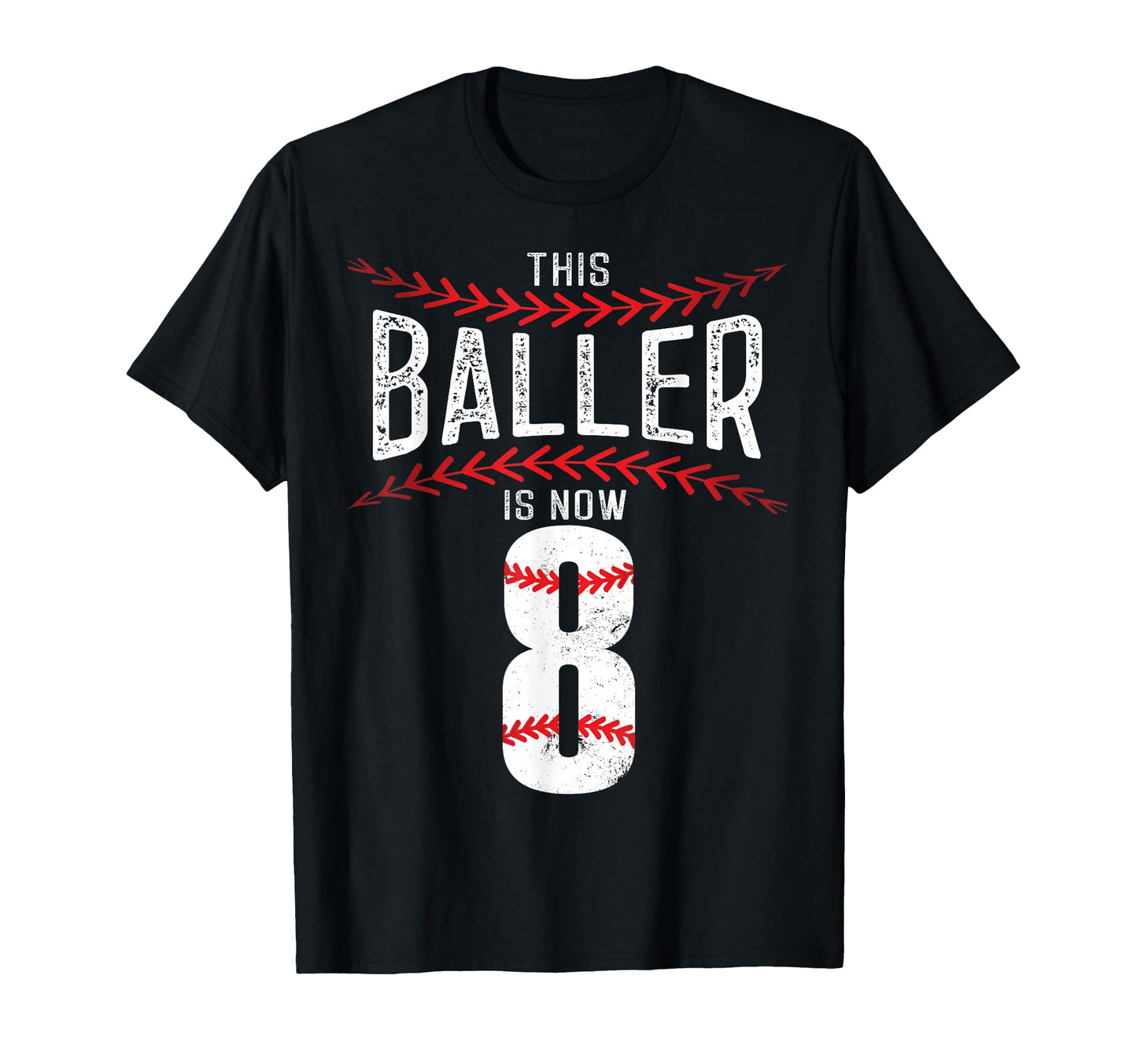This Baller Is Now 8 Baseball T-Shirt - Custom Art Print Men Women - T-Shirt, Sweatshirt, Hoodie