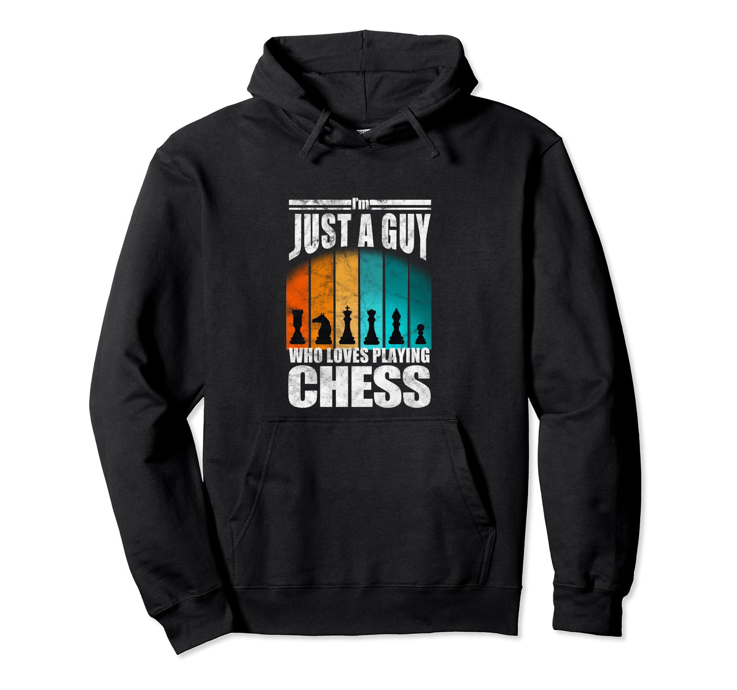 Im Just Guy Who Loves Playing Chess Hoodie - Custom Art Print Men Women - T-Shirt, Sweatshirt, Hoodie