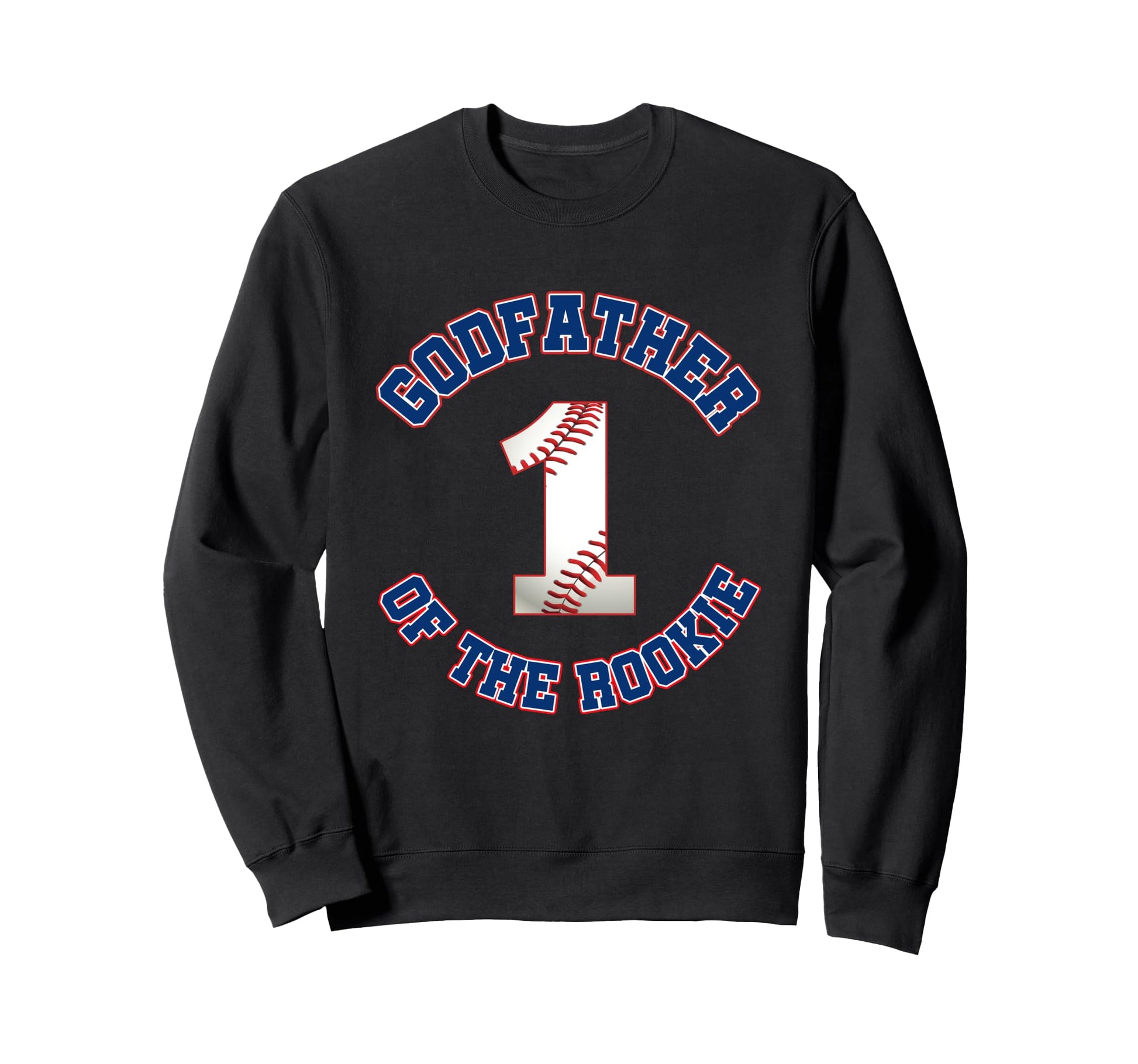 Godfather Rookie 1St Birthday Sweatshirt - Aesthetic Graphic for Adults - T-Shirt, Sweatshirt, Hoodie