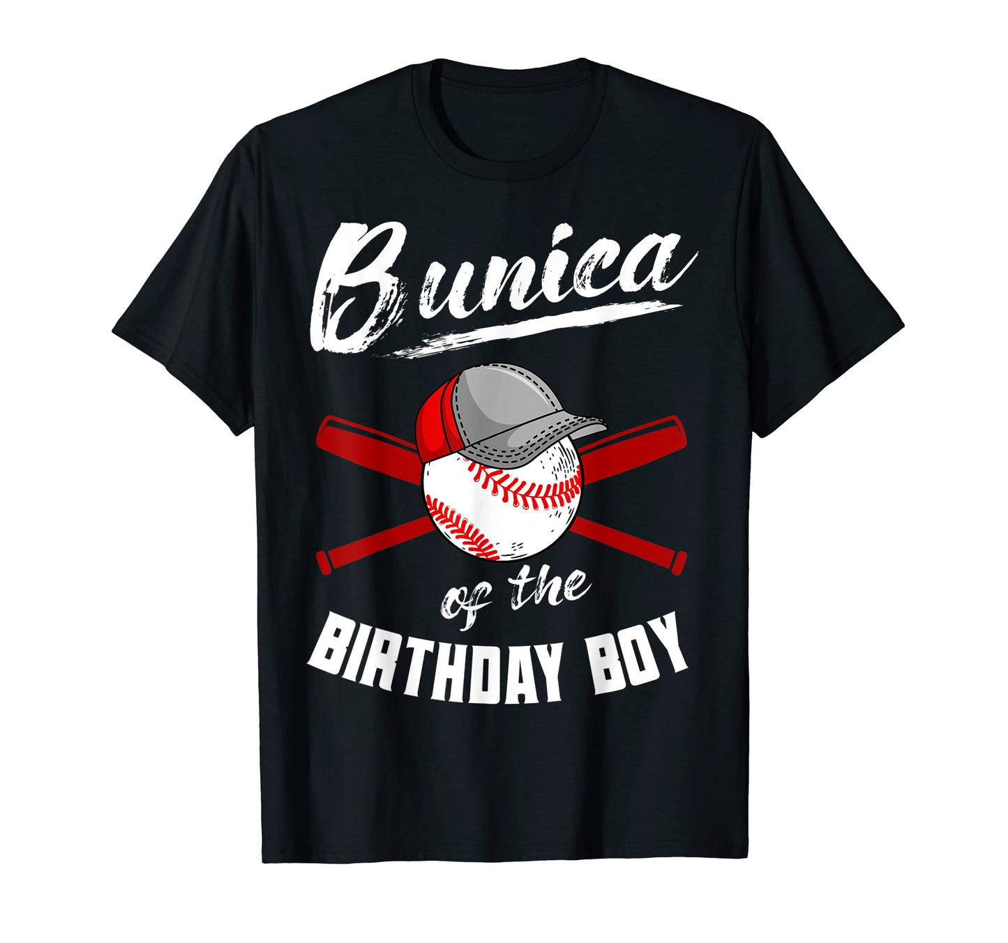 Bunica Birthday Baseball Bday Party T-Shirt - Graphic Print for Adults - T-Shirt, Sweatshirt, Hoodie