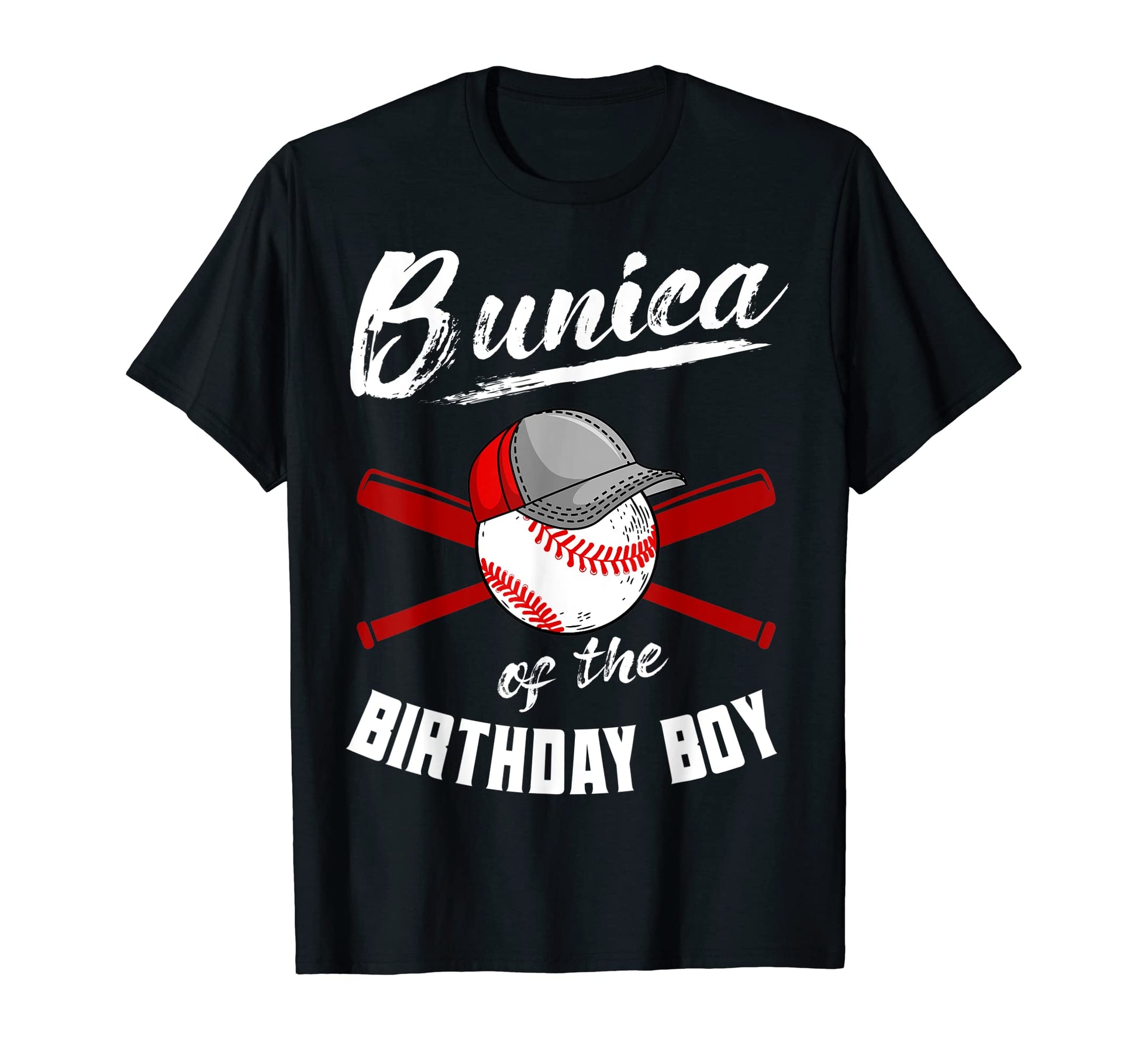 Bunica Birthday Baseball Bday Party T-Shirt - Graphic Print for Adults - T-Shirt, Sweatshirt, Hoodie