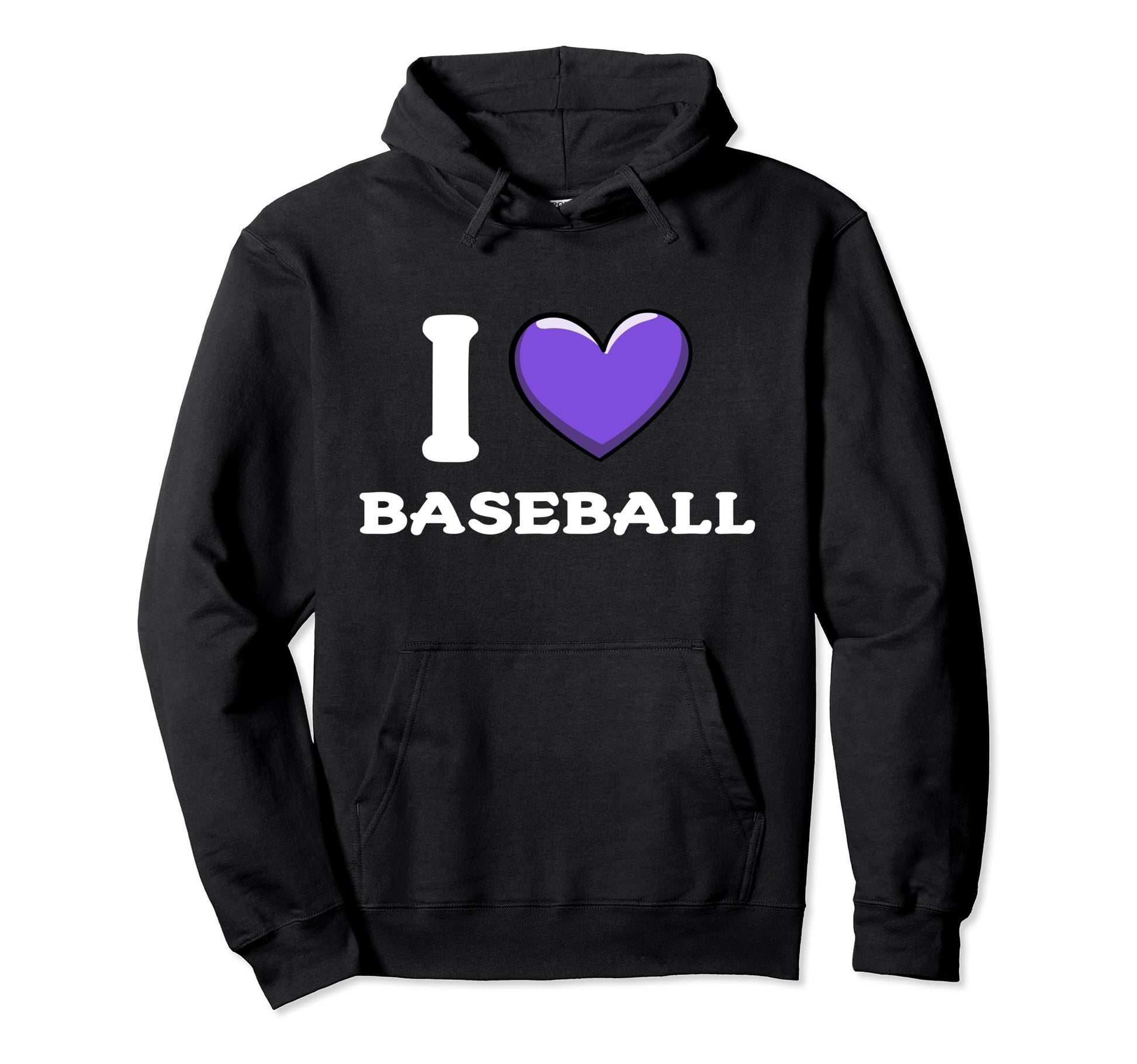 I Love Baseball Hoodie - Novelty Apparel Unisex - T-Shirt, Sweatshirt, Hoodie