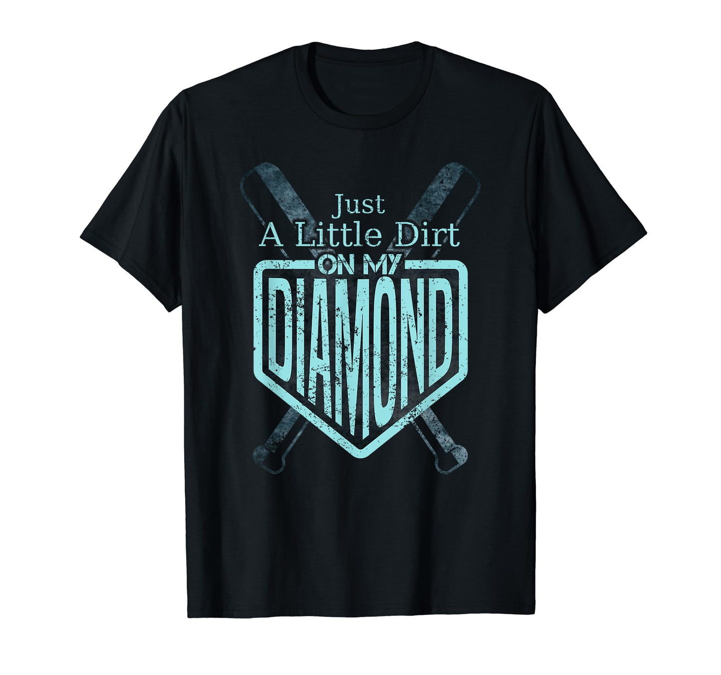 Just Little Dirt My Diamond T-Shirt - Streetwear Style for Adults - T-Shirt, Sweatshirt, Hoodie