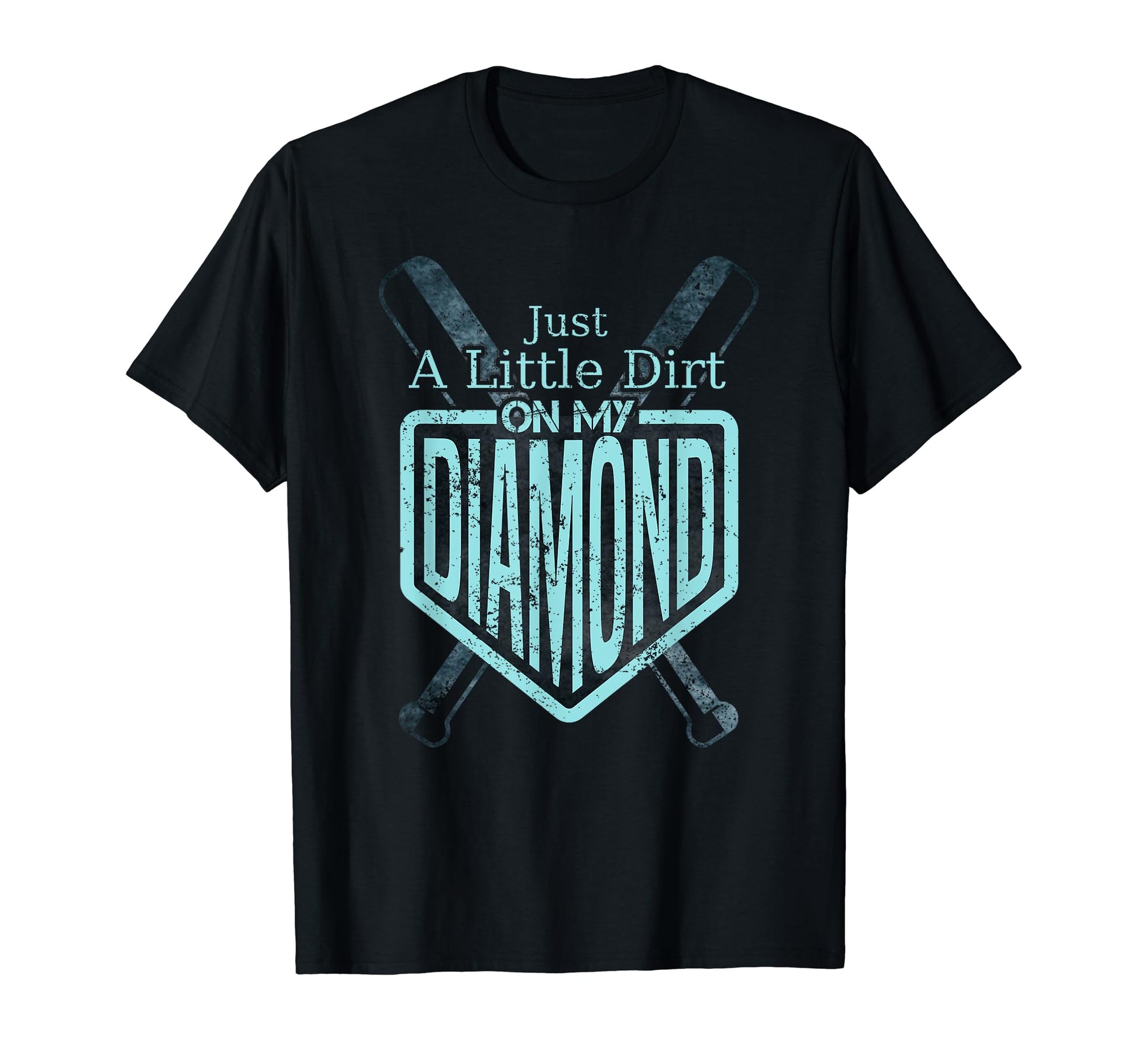 Just Little Dirt My Diamond T-Shirt - Streetwear Style for Adults - T-Shirt, Sweatshirt, Hoodie