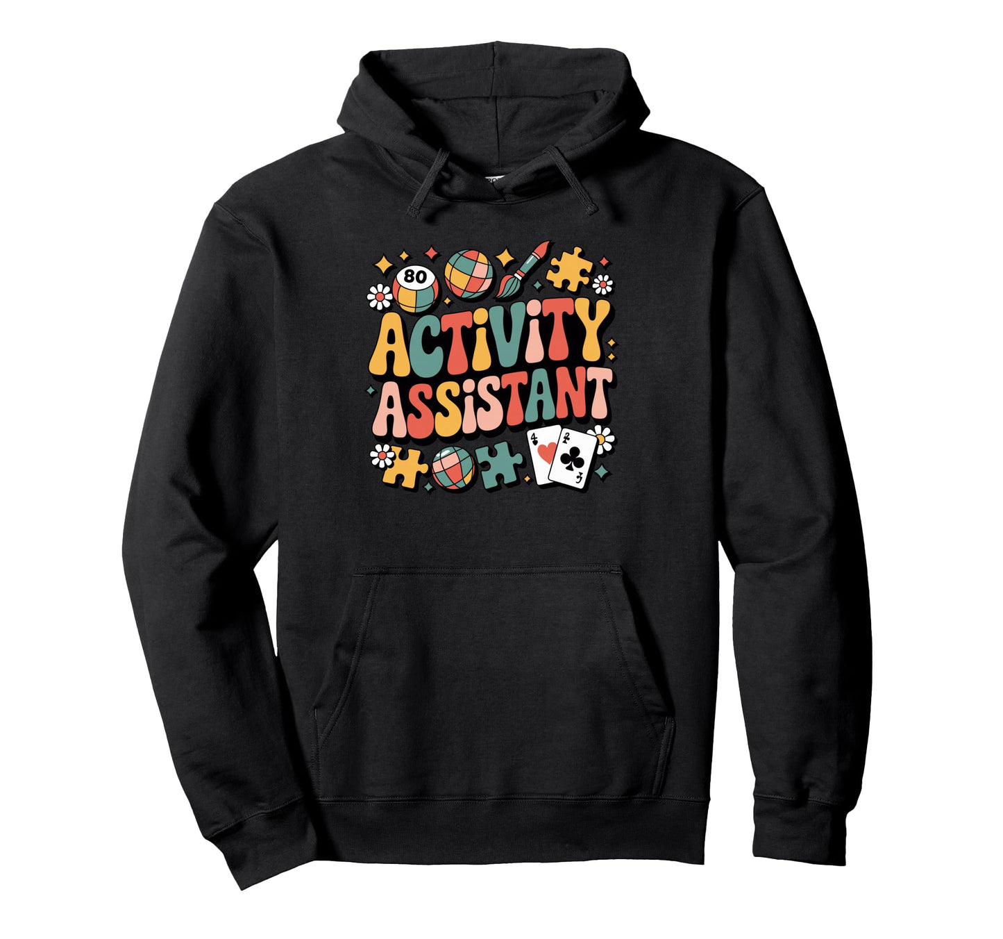 Activity Assistant 70S Aesthetic Graphics Hoodie - Custom Art Print Unisex - T-Shirt, Sweatshirt, Hoodie
