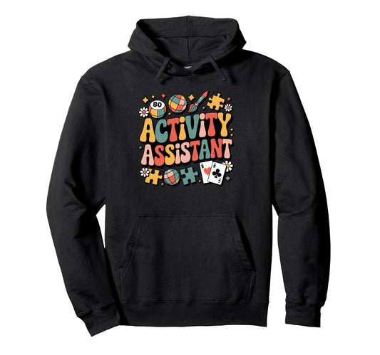 Activity Assistant 70S Aesthetic Graphics Hoodie - Custom Art Print Unisex - T-Shirt, Sweatshirt, Hoodie