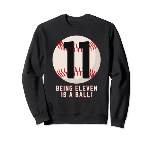 11Th Birthday Baseball Being 11 Years Sweatshirt - Custom Art Print Unisex - T-Shirt, Sweatshirt, Hoodie