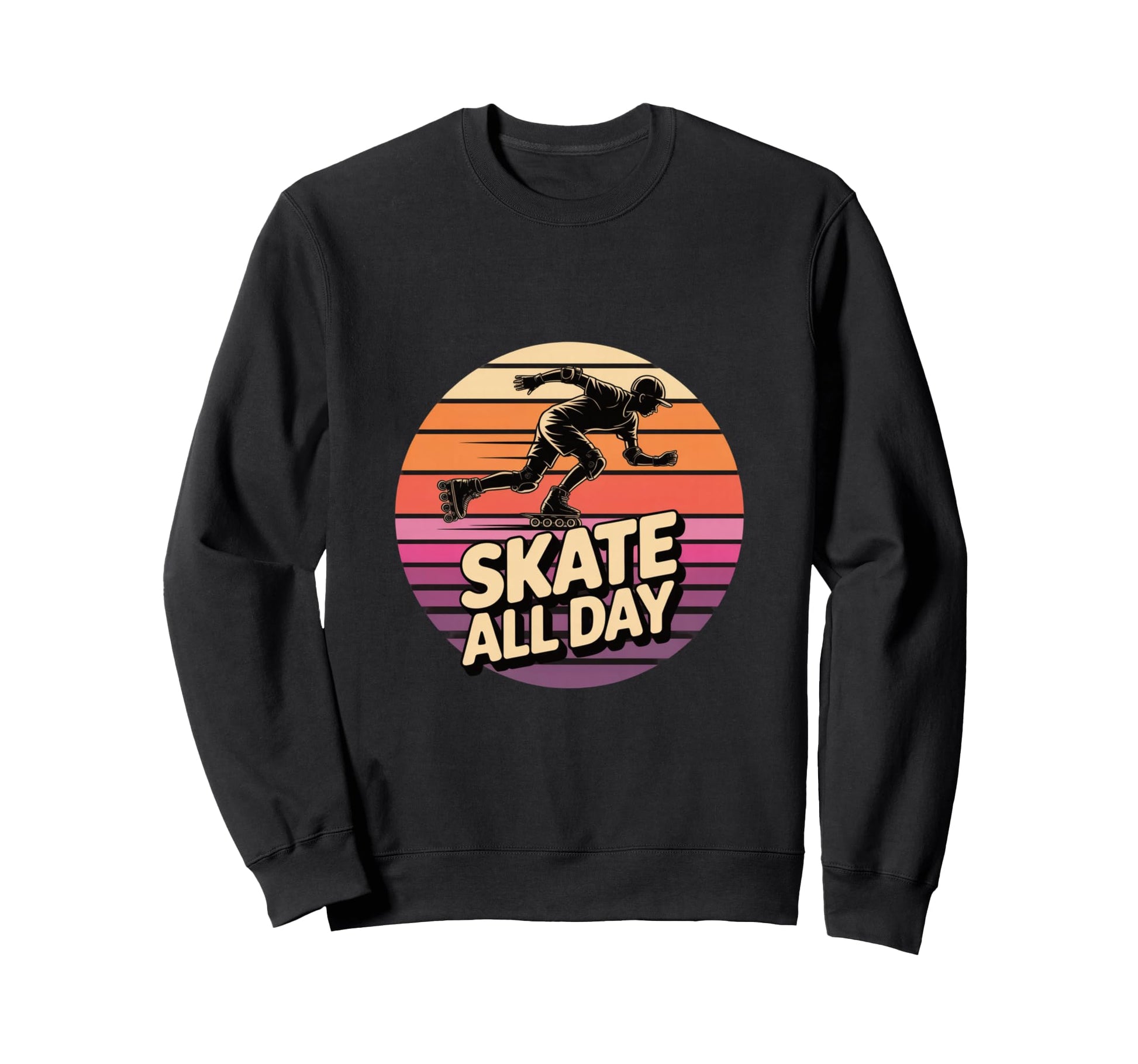 Skate All Day Inline Skater Sweatshirt - Fun Novelty Design Unisex - T-Shirt, Sweatshirt, Hoodie
