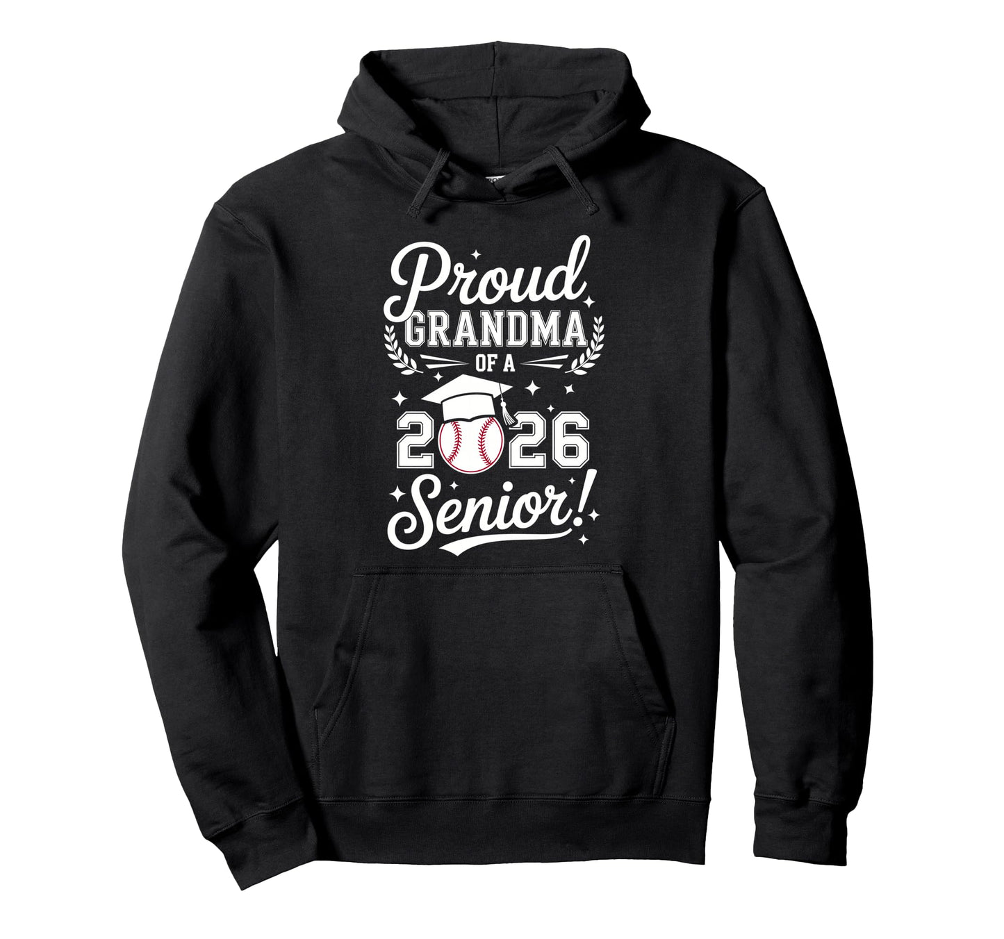Proud Grandma 2026 Senior Baseball Hoodie - Aesthetic Graphic for Adults - T-Shirt, Sweatshirt, Hoodie