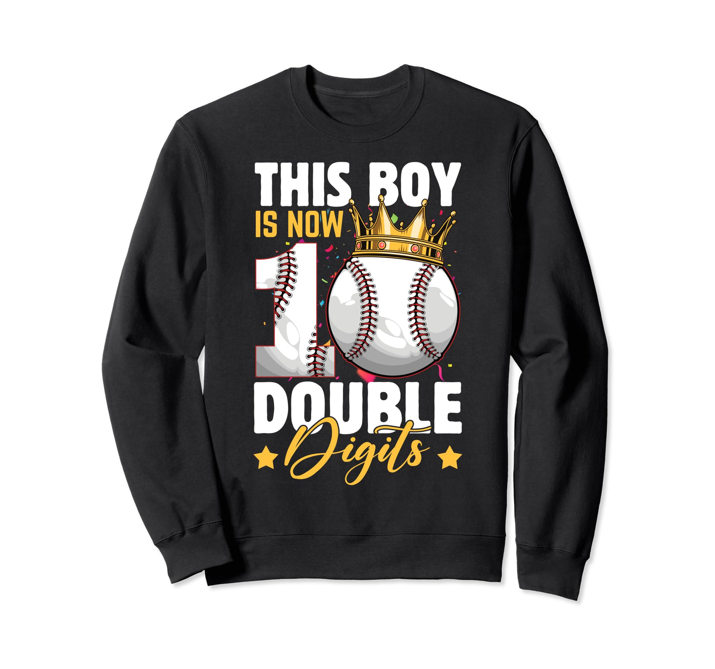 This Now 10 Double Digits Sweatshirt - Custom Art Print for Adults - T-Shirt, Sweatshirt, Hoodie