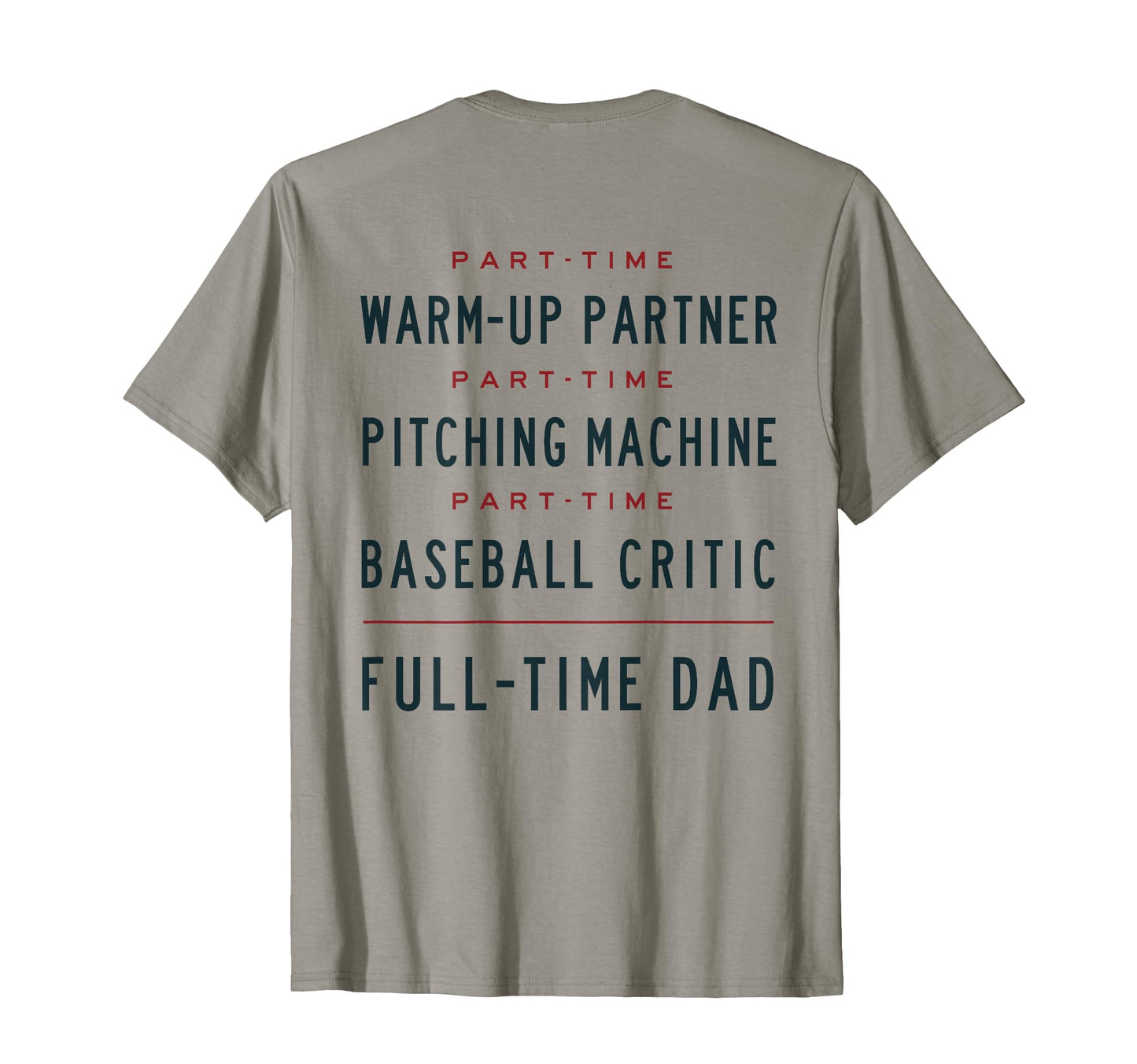 Part Time Warm Up Partner Pitching T-Shirt - Unique Graphic Unisex - T-Shirt, Sweatshirt, Hoodie