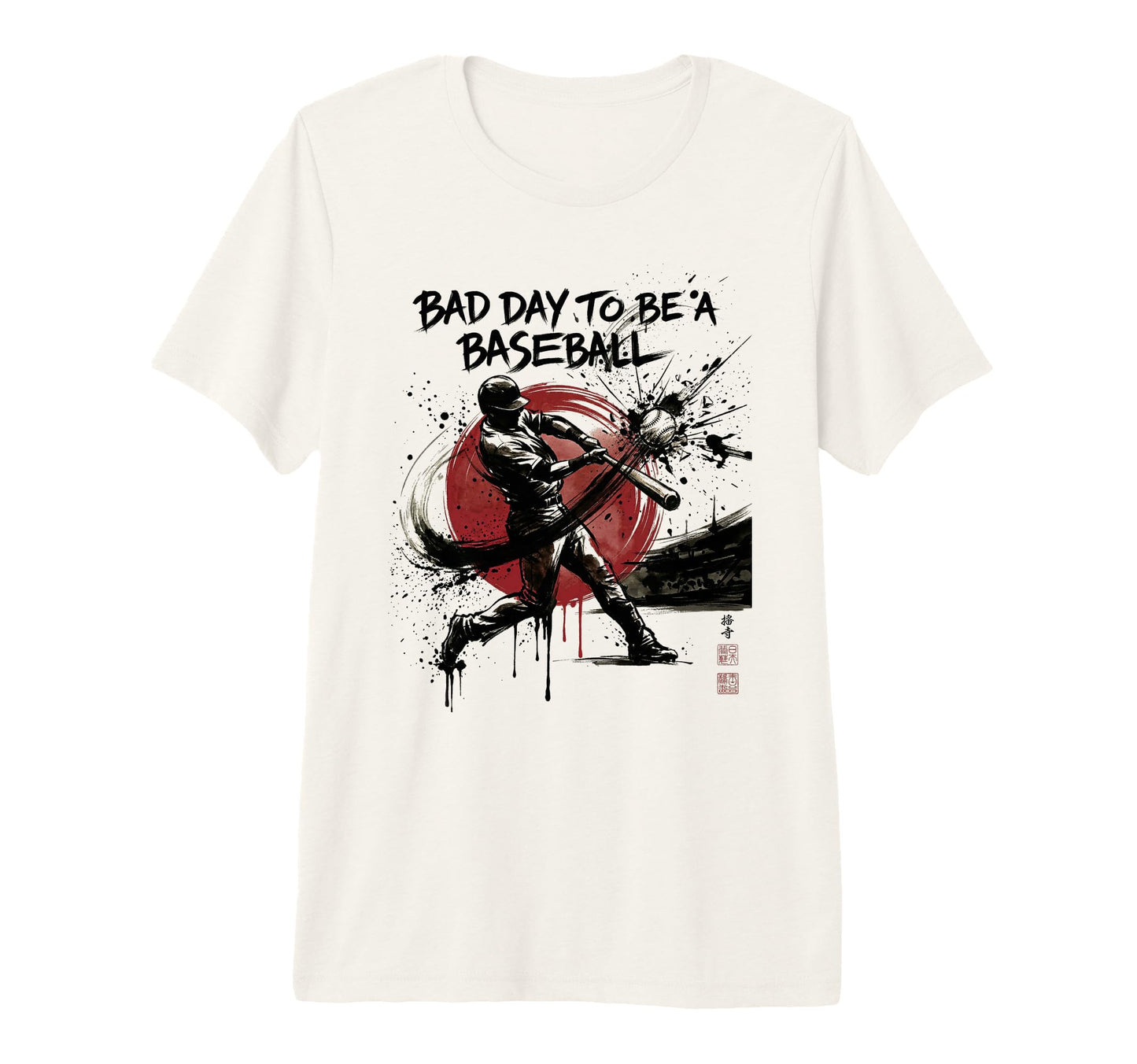 Funny Bad Day To Be Baseball Home Run T-Shirt - Custom Art Print Unisex - T-Shirt, Sweatshirt, Hoodie