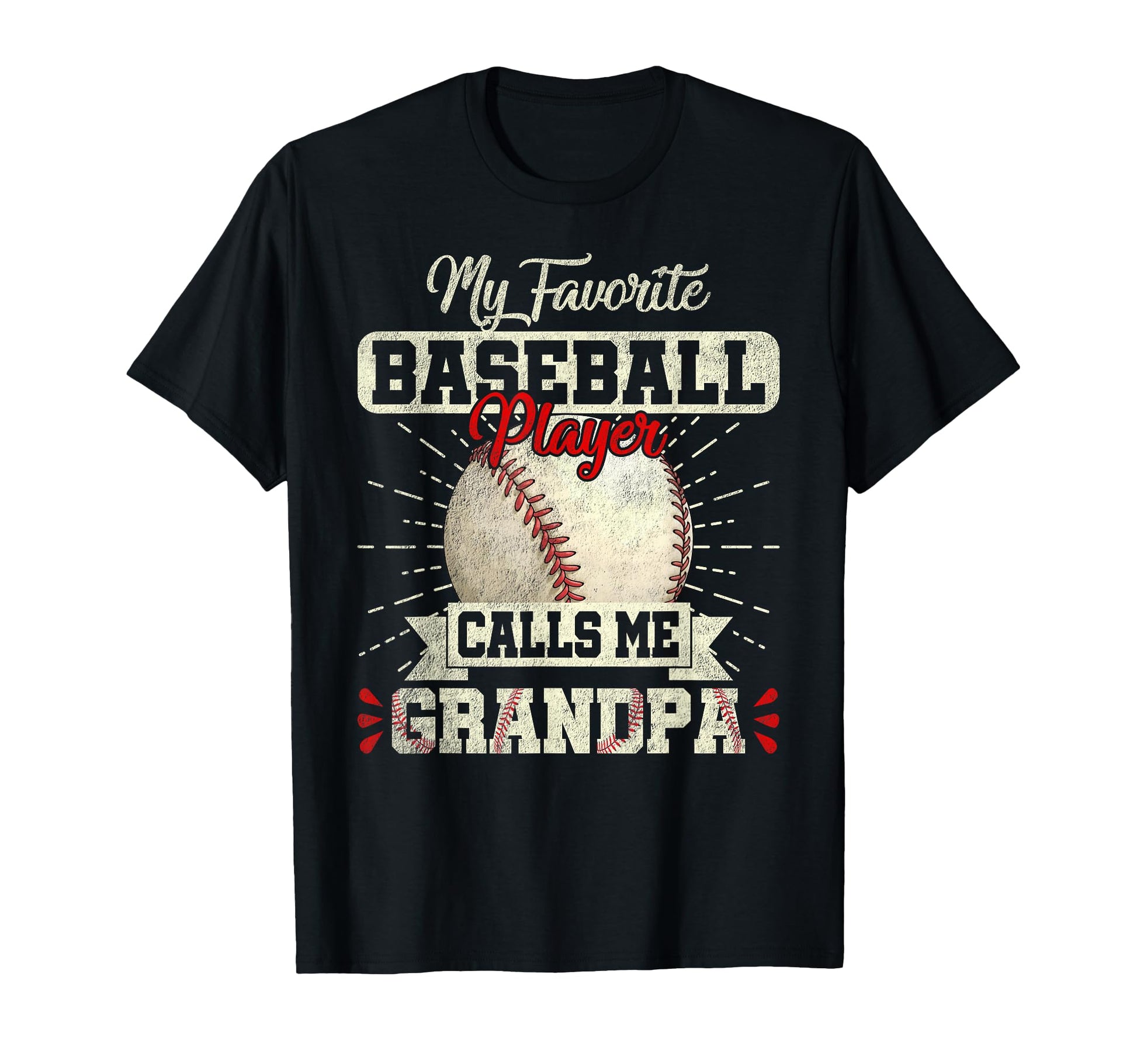 My Favorite Baseball Player Calls Me T-Shirt - Unique Graphic Unisex - T-Shirt, Sweatshirt, Hoodie