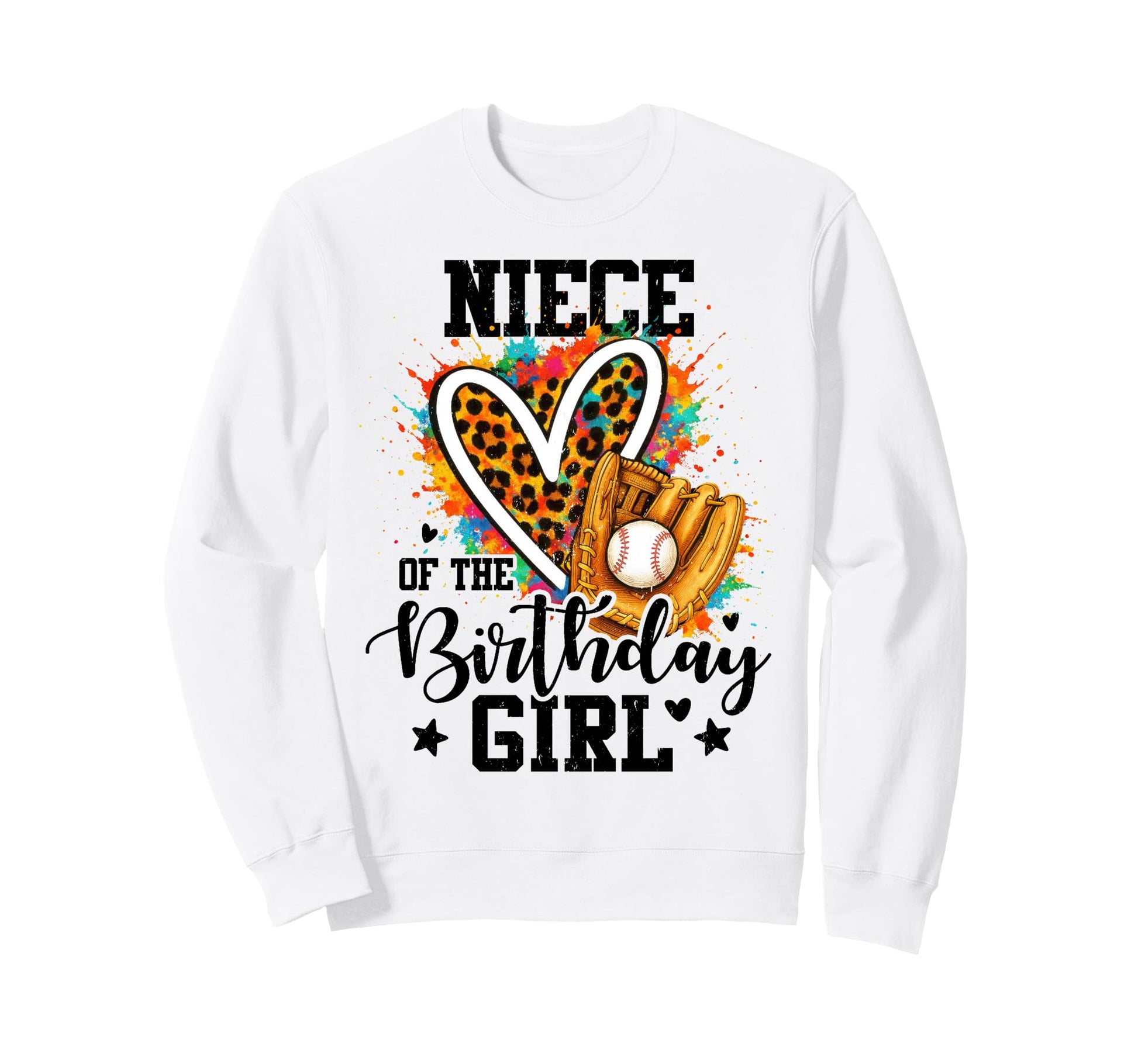 Niece Birthday Baseball Colorful Sweatshirt - Custom Art Print for Adults - T-Shirt, Sweatshirt, Hoodie
