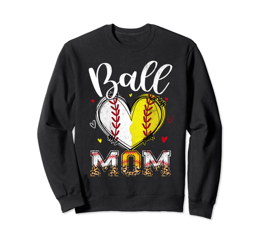 Ball Mom Softball Baseball Heart Sweatshirt - Fun Novelty Design Unisex - T-Shirt, Sweatshirt, Hoodie